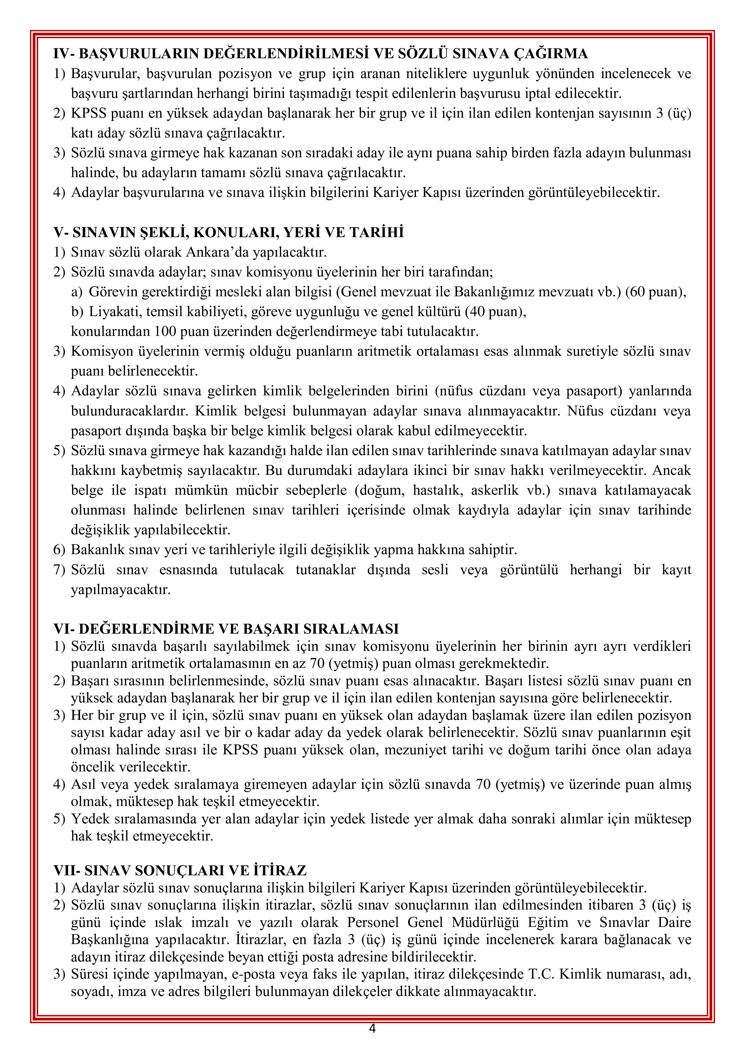 İlan İçeriği Sayfa 4 GENÇLİK VE SPOR BAKANLIĞI 600 SÖZLEŞMELİ PERSONEL ALACAK ( 13 Temmuz - 17 Temmuz) İlan İçeriği Sayfa 4