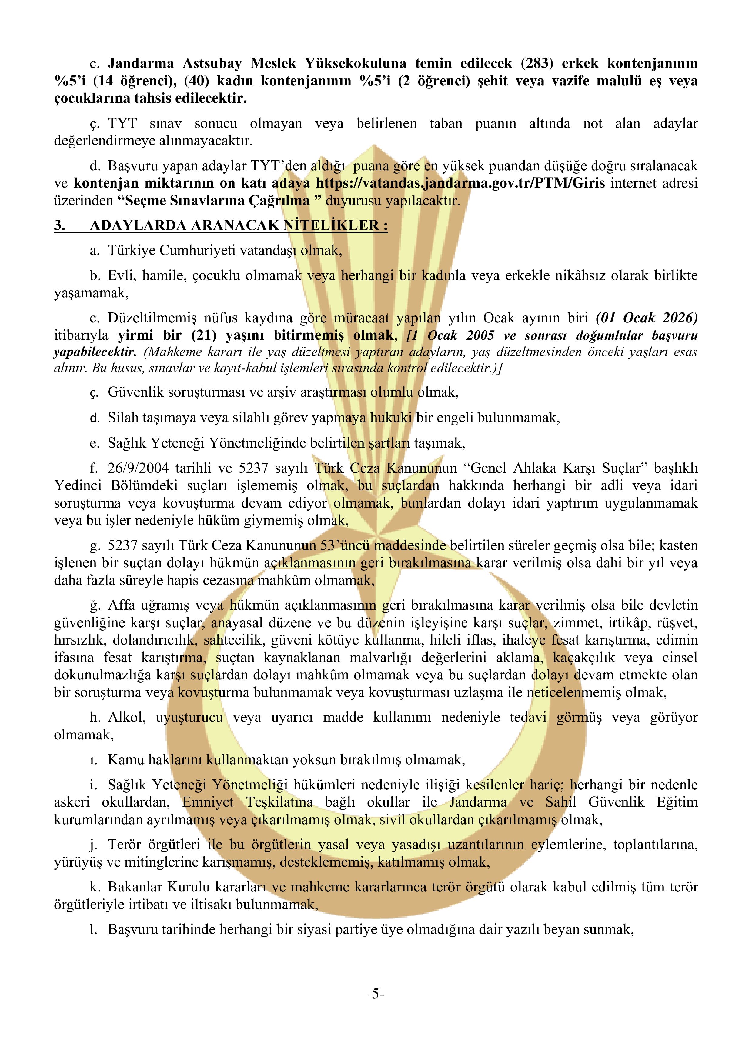 İlan İçeriği Sayfa 5 JANDARMA GENEL KOMUTANLIĞI 350 MUVAZZAF SUBAY ÖĞRENCİ TEMİN EDECEKTİR ( 3 Temmuz - 26 Temmuz) İlan İçeriği Sayfa 5