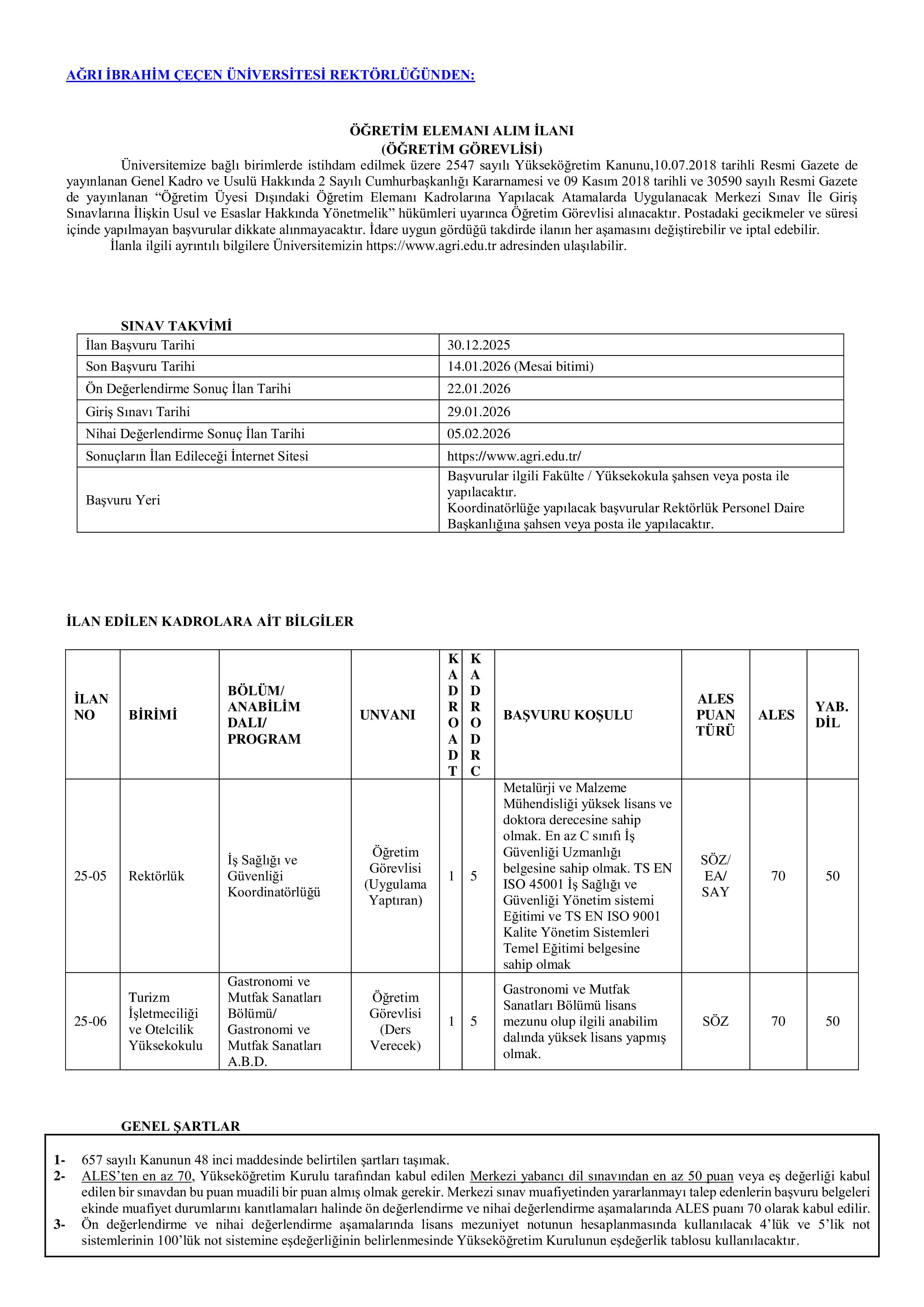 İlan İçeriği Sayfa 1 AĞRI İBRAHİM ÇEÇEN ÜNİVERSİTESİ 3 ÖĞRETİM ÜYESİ ALACAK ( 30 Aralık - 14 Ocak) İlan İçeriği Sayfa 1