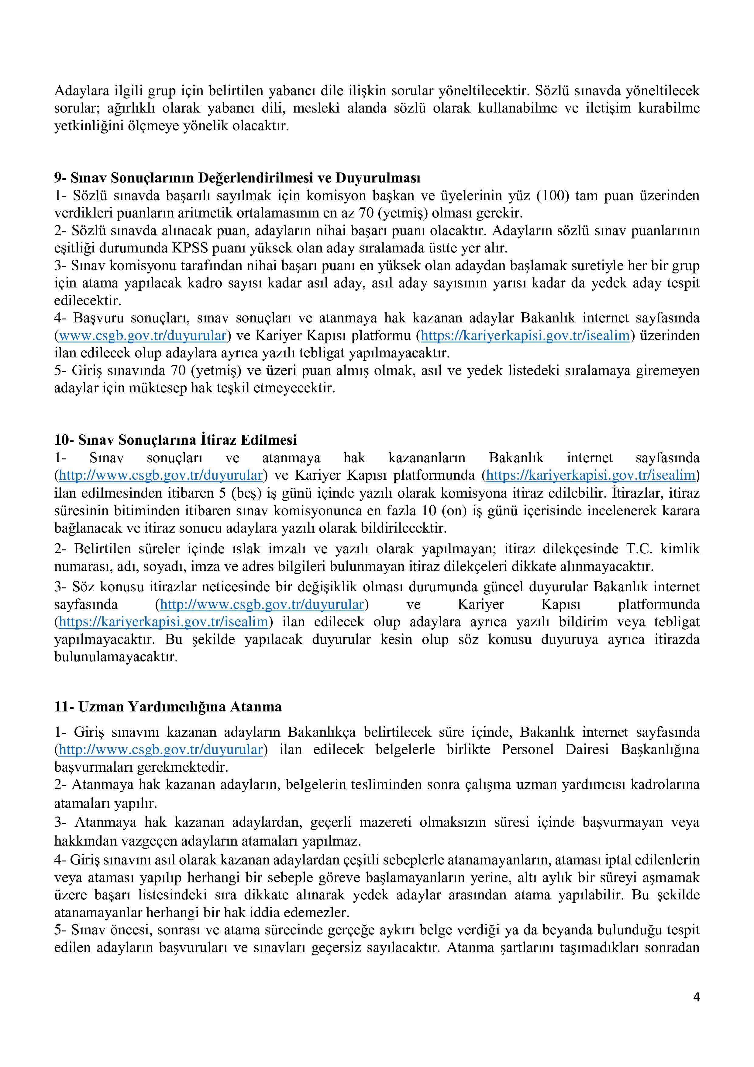 ÇALIŞMA VE SOSYAL GÜVENLİK BAKANLIĞI 10 ÇALIŞMA UZMAN YARDIMCISI ALACAK ( 30 Aralık - 1 Şubat) İlan İçeriği Sayfa 4