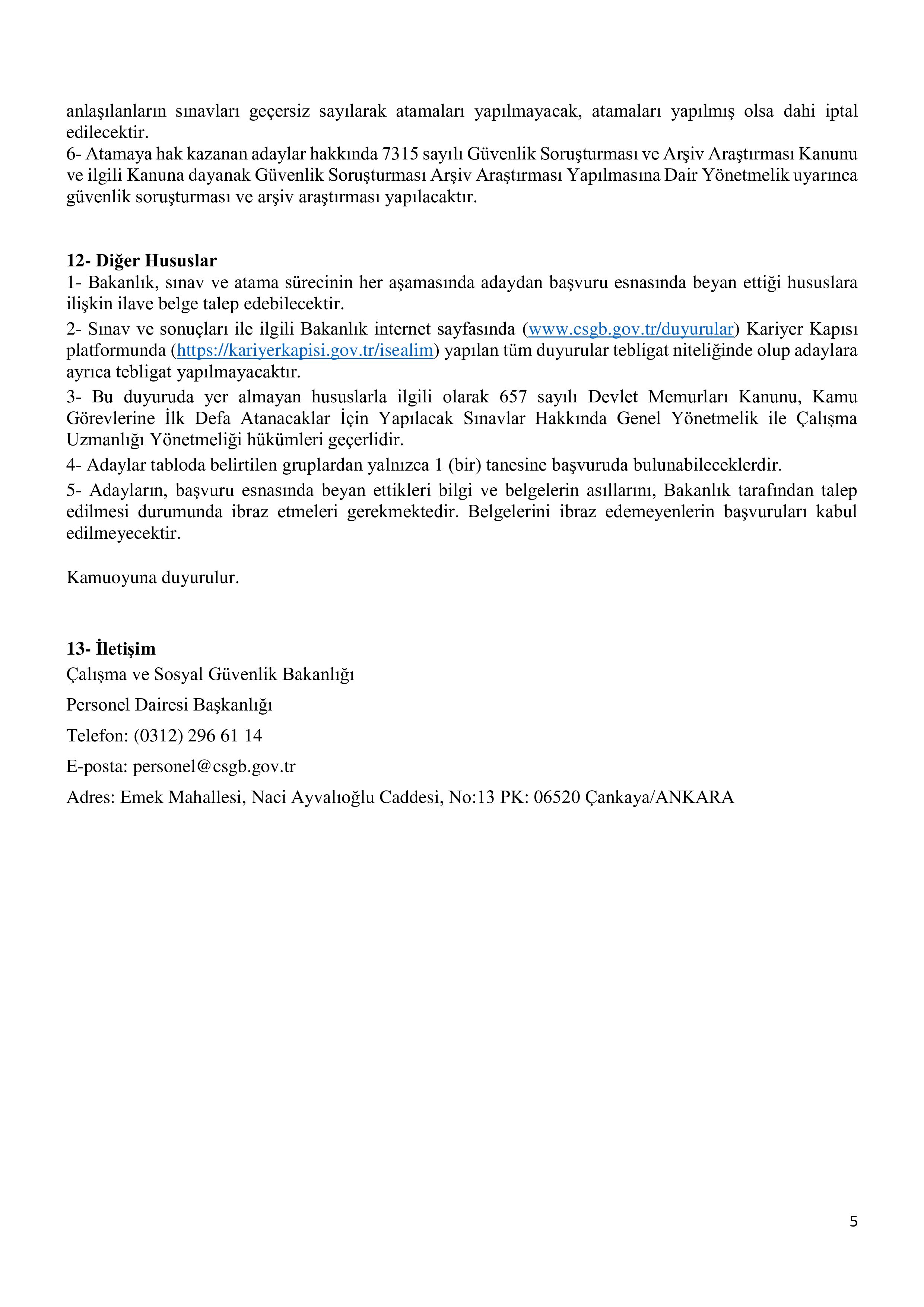 ÇALIŞMA VE SOSYAL GÜVENLİK BAKANLIĞI 10 ÇALIŞMA UZMAN YARDIMCISI ALACAK ( 30 Aralık - 1 Şubat) İlan İçeriği Sayfa 5