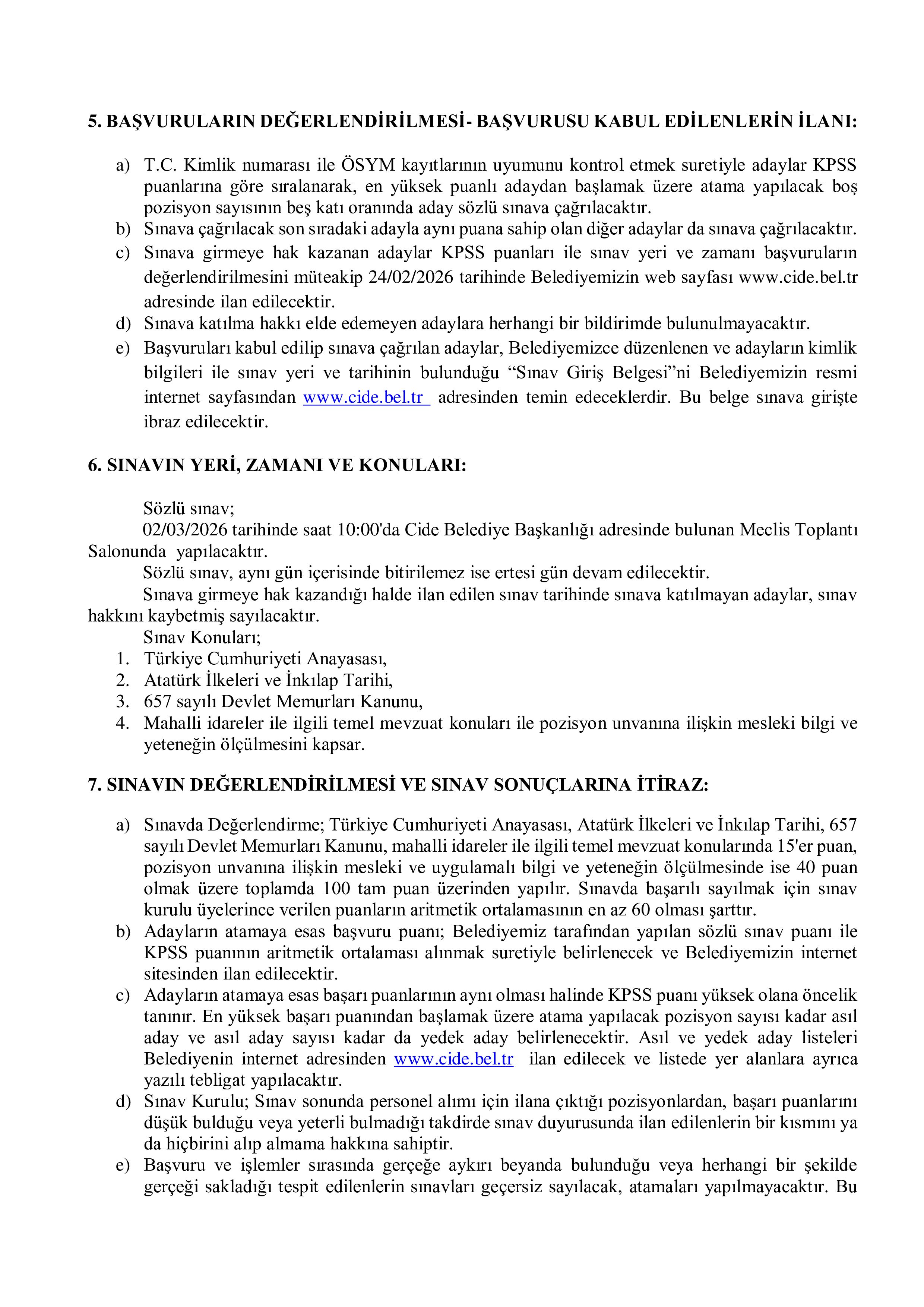 CİDE BELEDİYE BAŞKANLIĞI 1 SÖZLEŞMELİ PERSONEL ALACAK ( 16 Şubat - 20 Şubat) İlan İçeriği Sayfa 3