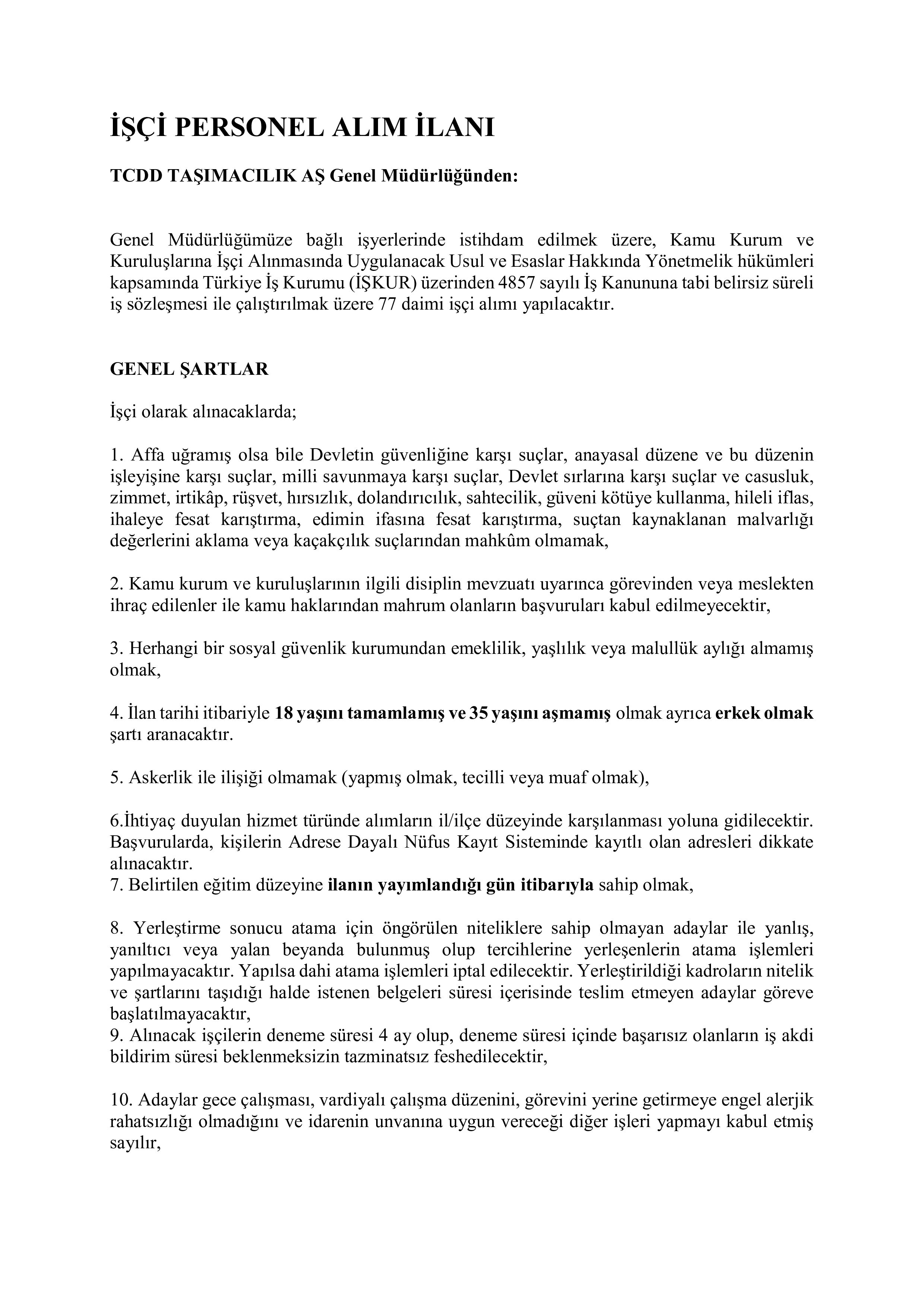 DEVLET DEMİRYOLLARI TAŞIMACILIK A.Ş GENEL MÜDÜRLÜĞÜ 77 SüREKLİ İŞÇİ ALACAK ( 30 Aralık - 5 Ocak) İlan İçeriği Sayfa 1