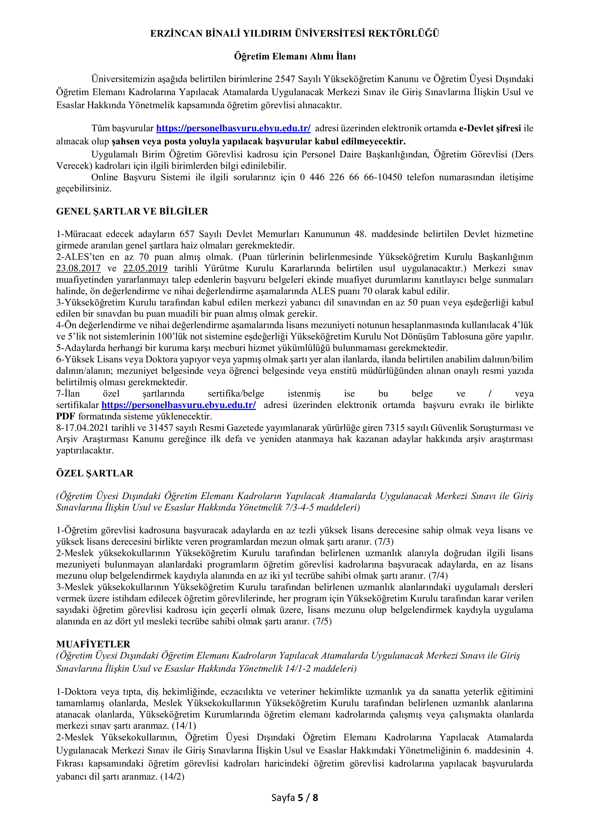 İlan İçeriği Sayfa 5 ERZİNCAN BİNALİ YILDIRIM ÜNİVERSİTESİ 26 ÖĞRETİM ELEMANI ALACAK ( 30 Aralık - 30 Ocak) İlan İçeriği Sayfa 5