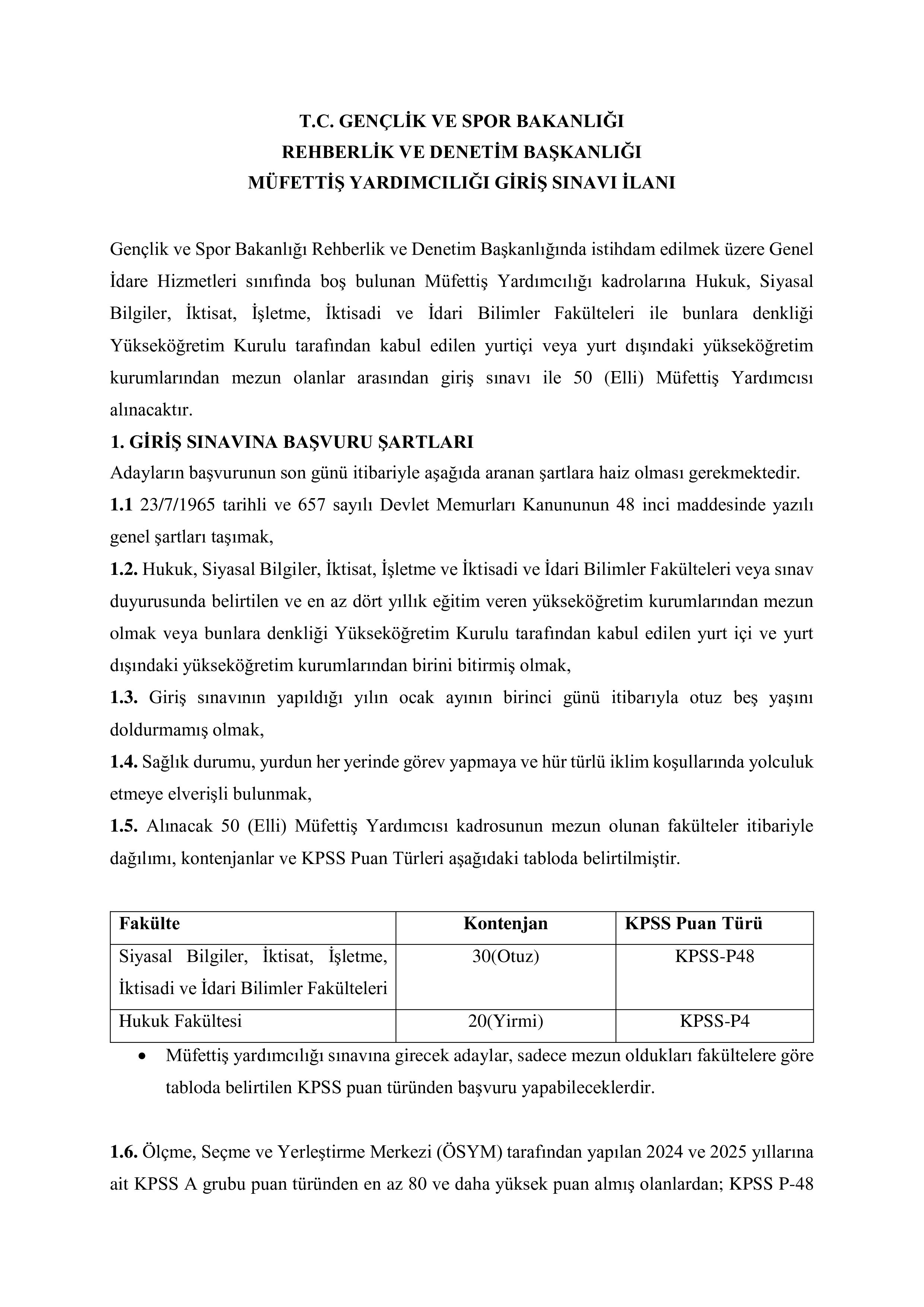 GENÇLİK VE SPOR BAKANLIĞI 50 MÜFETTİŞ YARDIMCISI ALACAK ( 9 Şubat - 23 Şubat) İlan İçeriği Sayfa 1