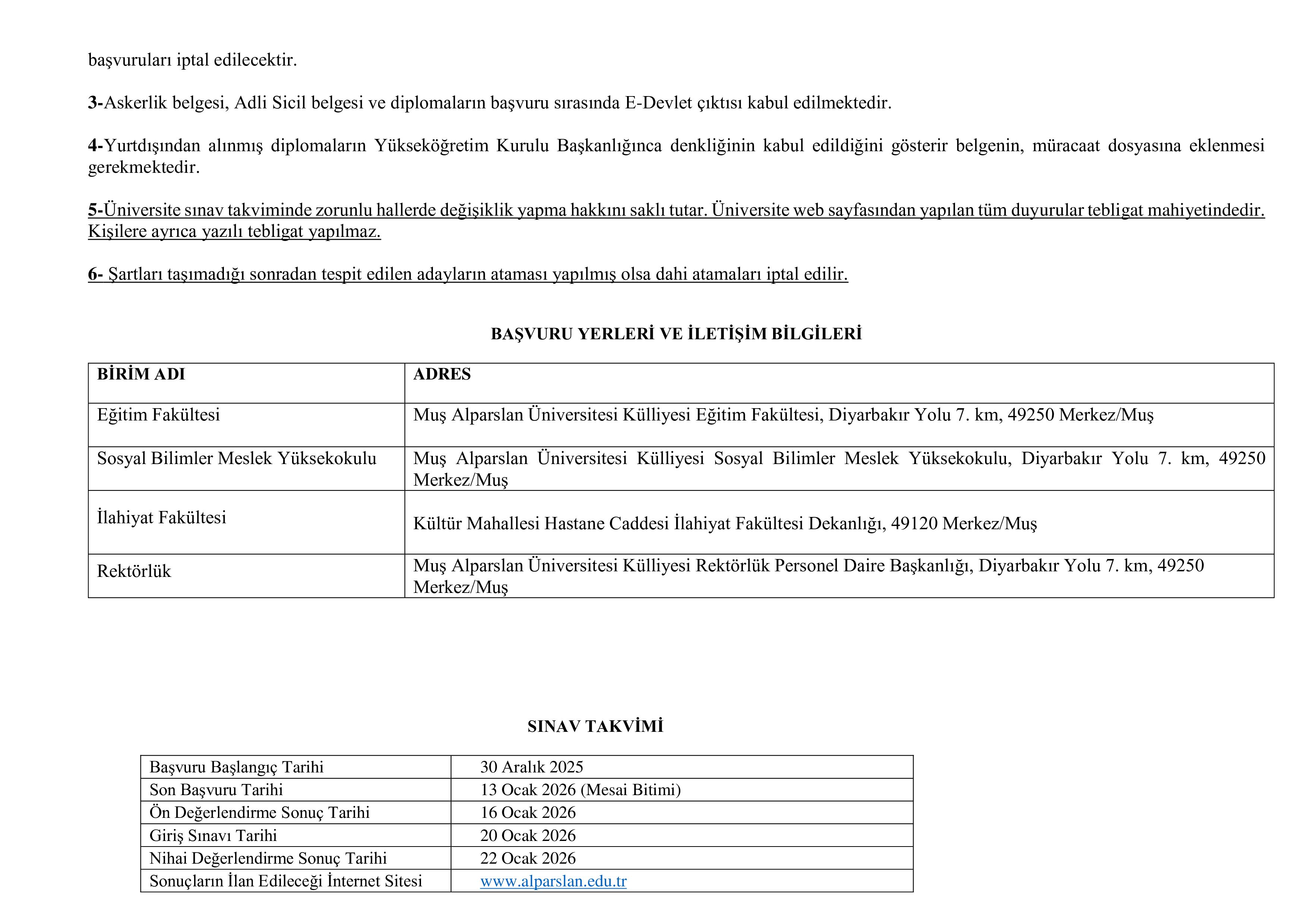 İlan İçeriği Sayfa 8 MUŞ ALPARSLAN ÜNİVERSİTESİ 39 ÖĞRETİM ELEMANI ALACAK ( 30 Aralık - 13 Ocak) İlan İçeriği Sayfa 8