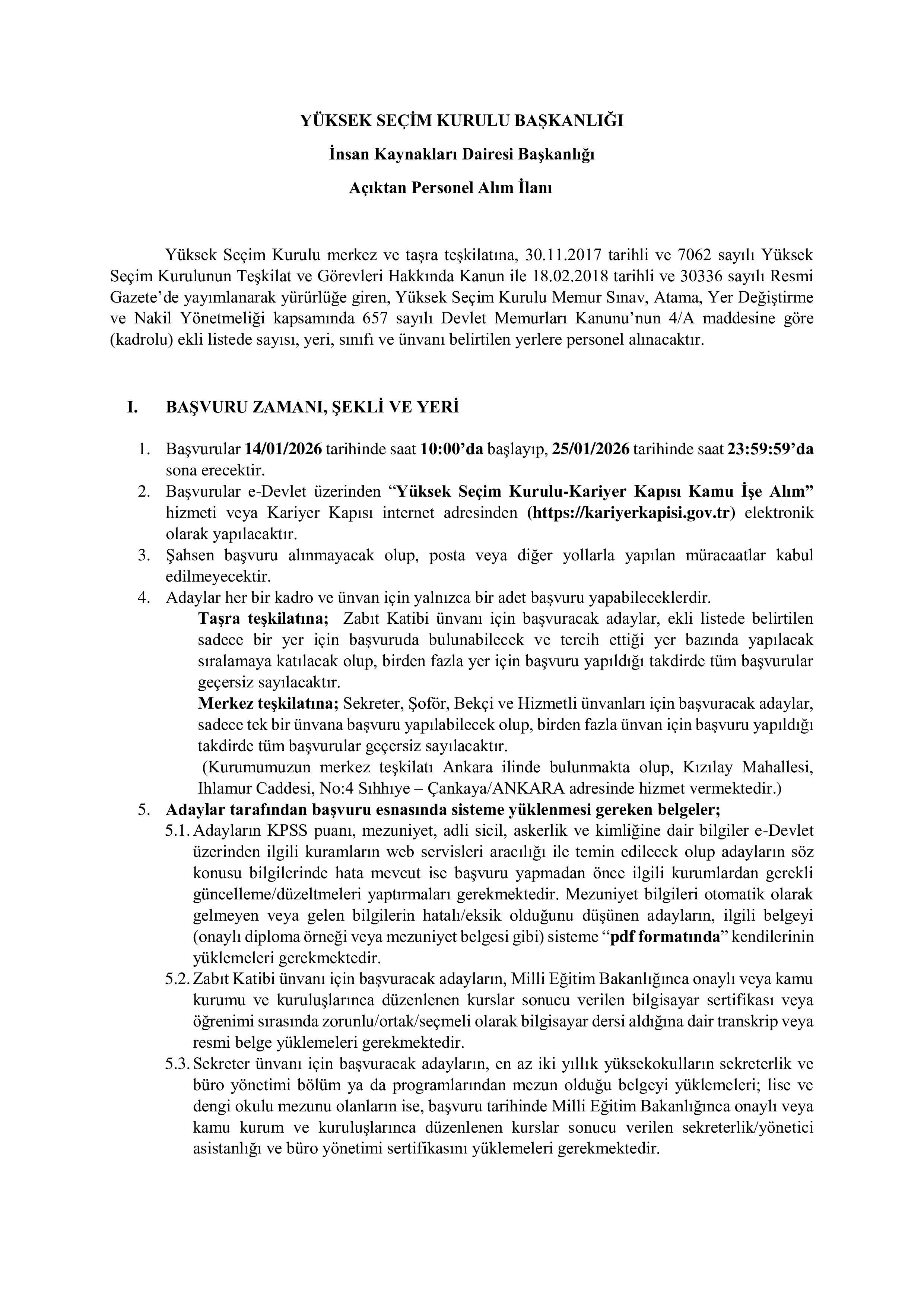 YÜKSEK SEÇİM KURULU BAŞKANLIĞI 135 MEMUR ALACAK ( 14 Ocak - 25 Ocak) İlan İçeriği Sayfa 1