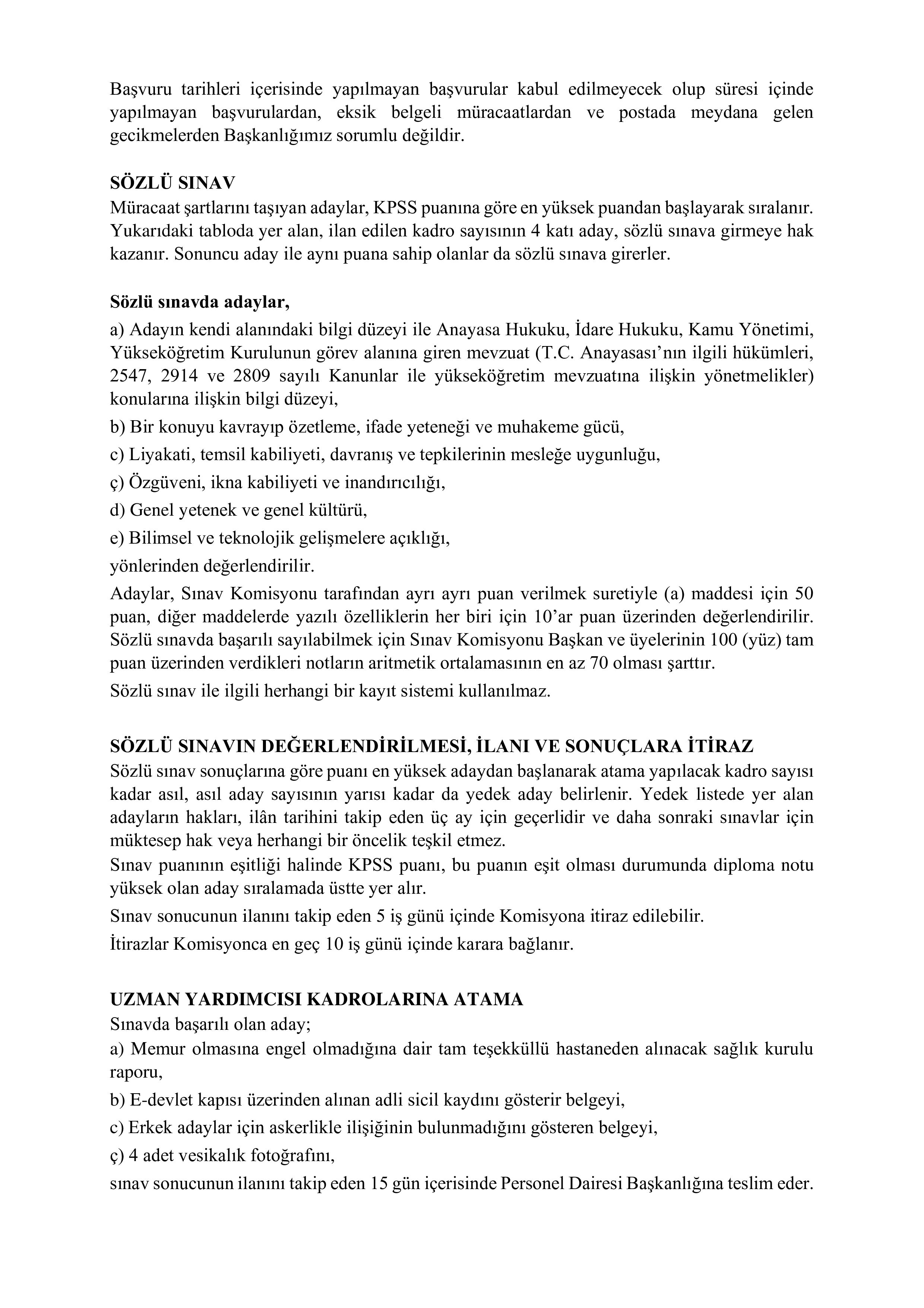 YÜKSEKÖĞRETİM KURULU BAŞKANLIĞI 1 YÜKSEKÖĞRETİM KURULU UZMAN YARDIMCISI ALACAK ( 2 Şubat - 17 Şubat) İlan İçeriği Sayfa 2