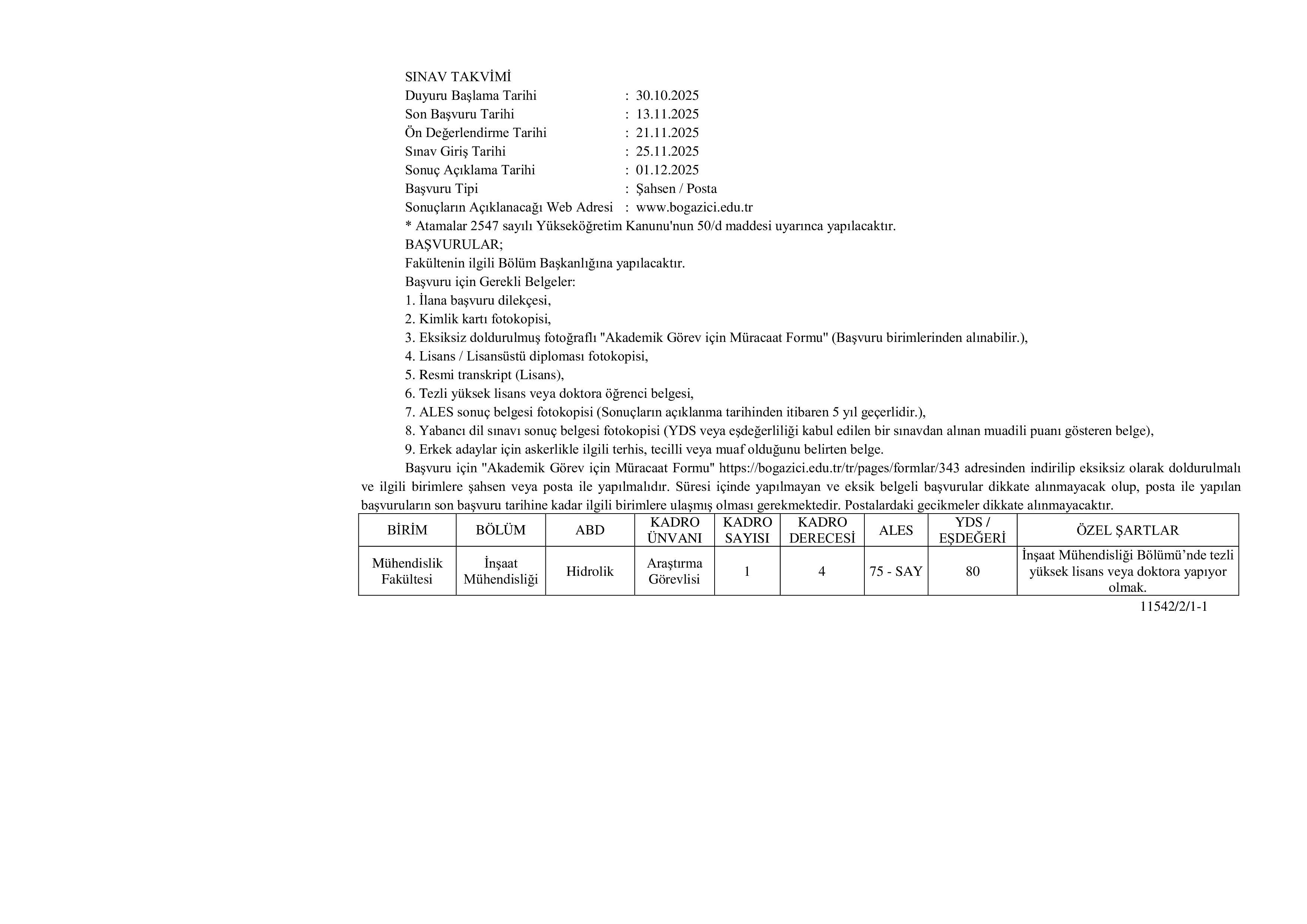 İlan İçeriği Sayfa 4 BOĞAZİÇİ ÜNİVERSİTESİ 8 ÖĞRETİM ELEMANI ALACAK ( 30 Ekim - 13 Kasım) İlan İçeriği Sayfa 4