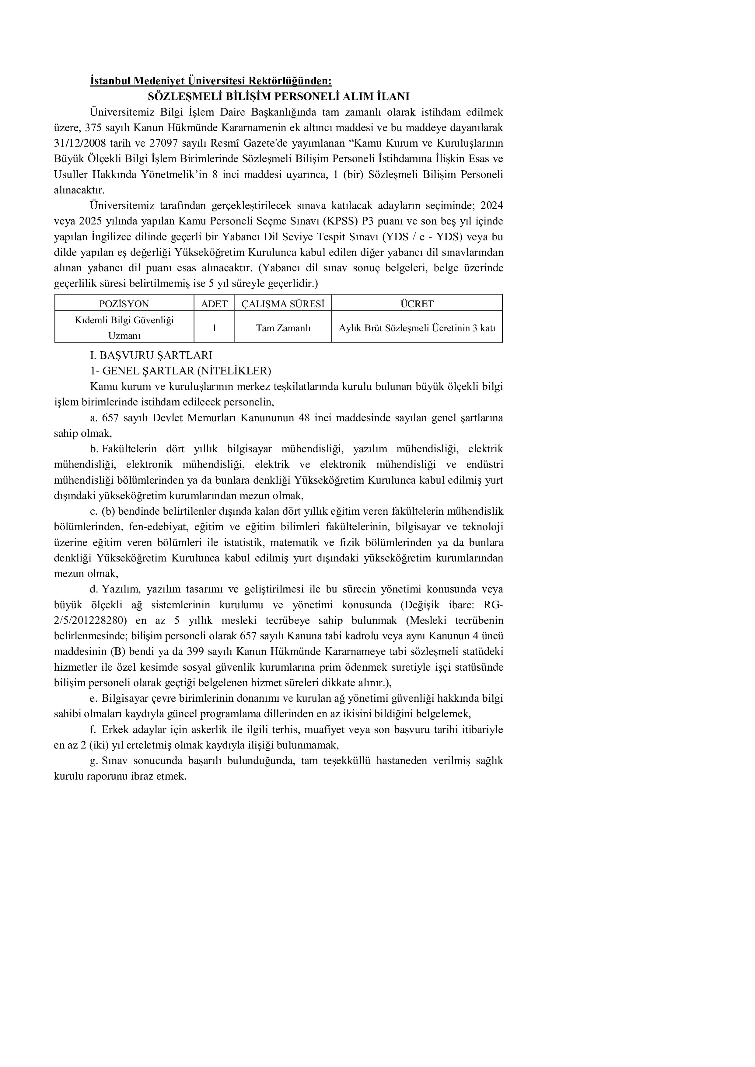 İlan İçeriği Sayfa 1 İSTANBUL MEDENİYET ÜNİVERSİTESİ 1 SÖZLEŞMELİ BİLİŞİM PERSONELİ  ALACAK ( 30 Ekim - 13 Kasım) İlan İçeriği Sayfa 1
