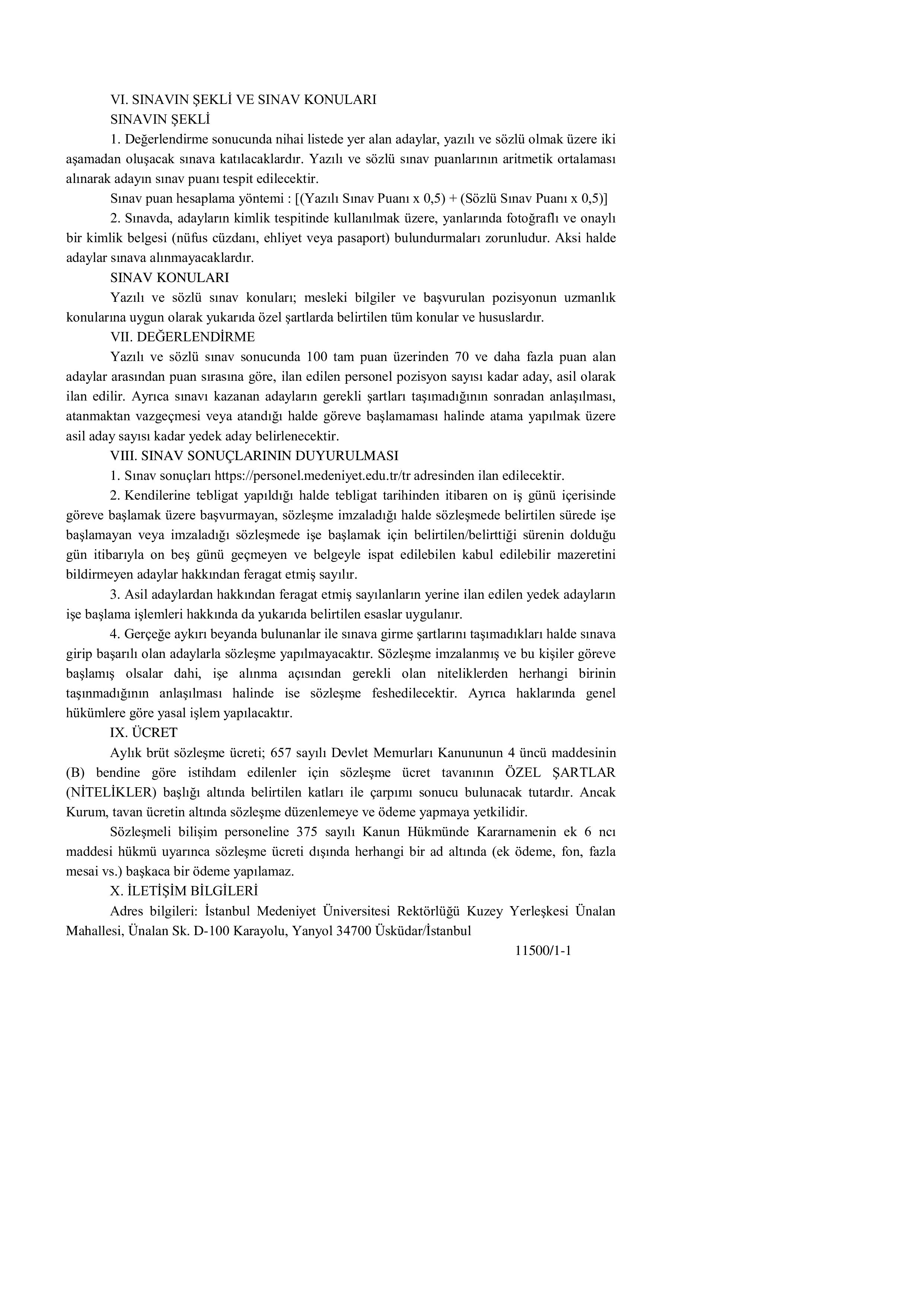 İlan İçeriği Sayfa 5 İSTANBUL MEDENİYET ÜNİVERSİTESİ 1 SÖZLEŞMELİ BİLİŞİM PERSONELİ  ALACAK ( 30 Ekim - 13 Kasım) İlan İçeriği Sayfa 5