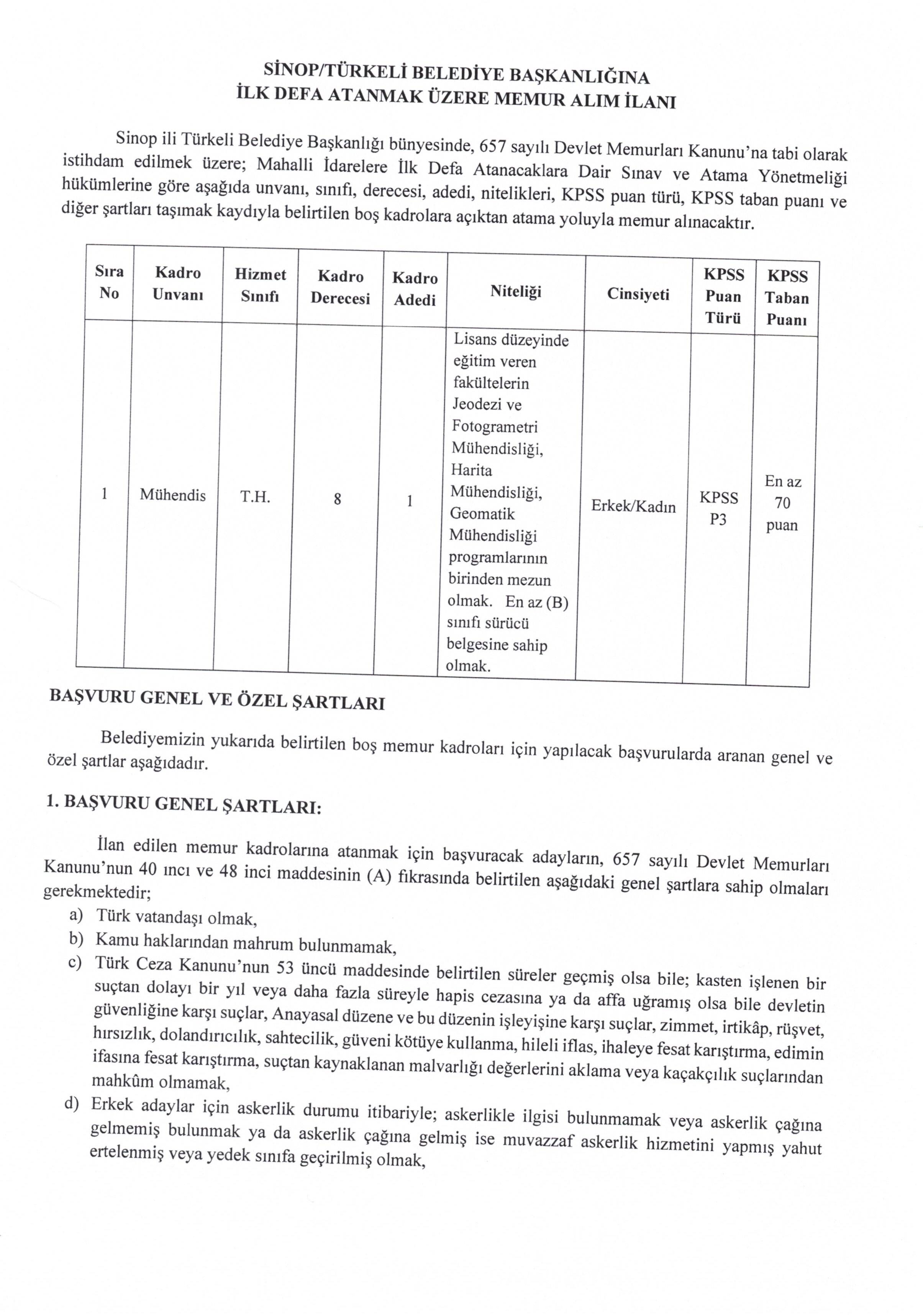 TÜRKELİ BELEDİYE BAŞKANLIĞI 1 MÜHENDİS ALACAK ( 3 Ağustos - 5 Ağustos) İlan İçeriği Sayfa 1