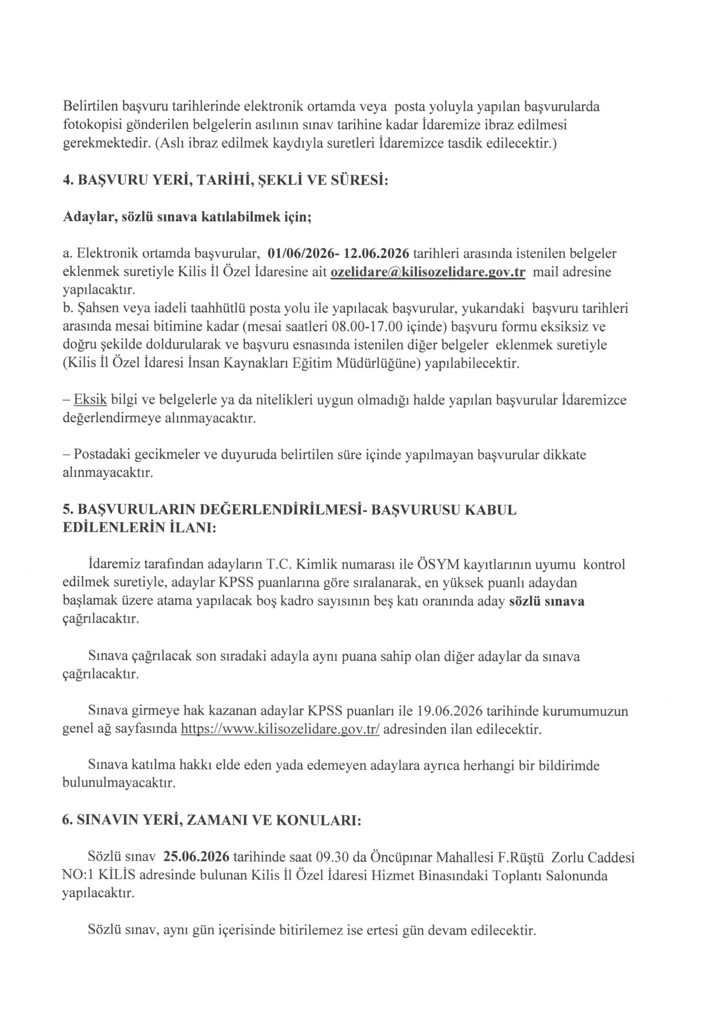 KİLİS İL ÖZEL İDARESİ 7 SÖZLEŞMELİ PERSONEL ALACAK ( 1 Haziran - 12 Haziran) İlan İçeriği Sayfa 4