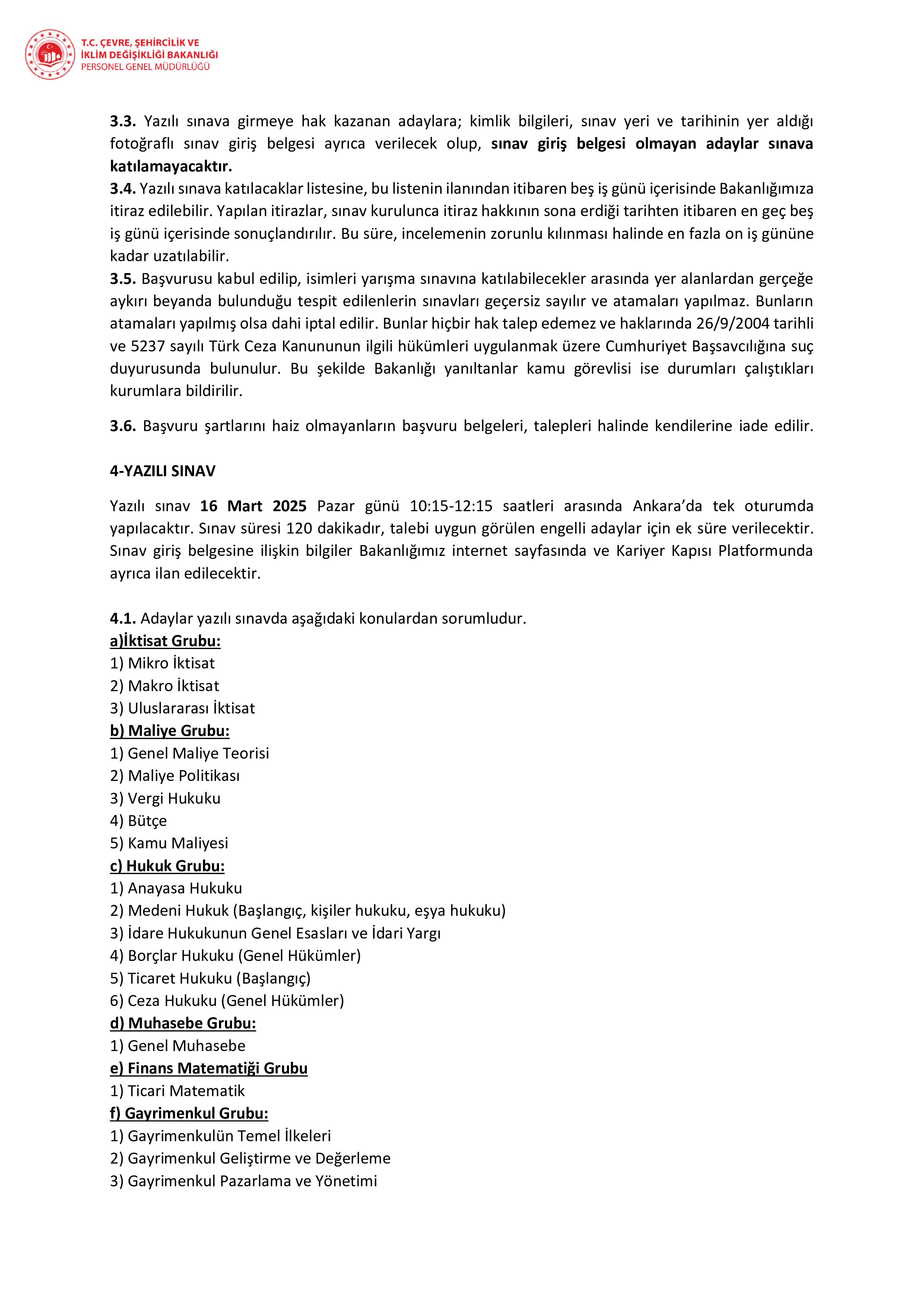 ÇEVRE, ŞEHİRCİLİK VE İKLİM DEĞİŞİKLİĞİ BAKANLIĞI 40 MİLLİ EMLAK DENETMEN YARDIMCISI ALACAK ( 30 Ocak - 9 Şubat) İlan İçeriği Sayfa 2