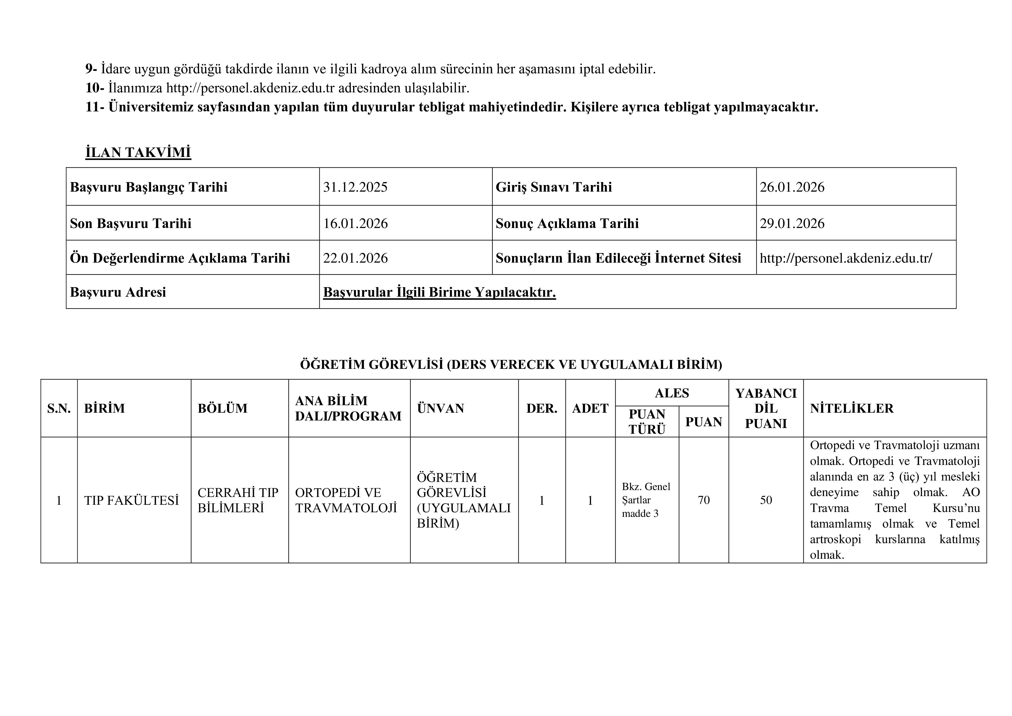 İlan İçeriği Sayfa 12 AKDENİZ ÜNİVERSİTESİ 61 ÖĞRETİM ELEMANI ALACAK ( 31 Aralık - 16 Ocak) İlan İçeriği Sayfa 12