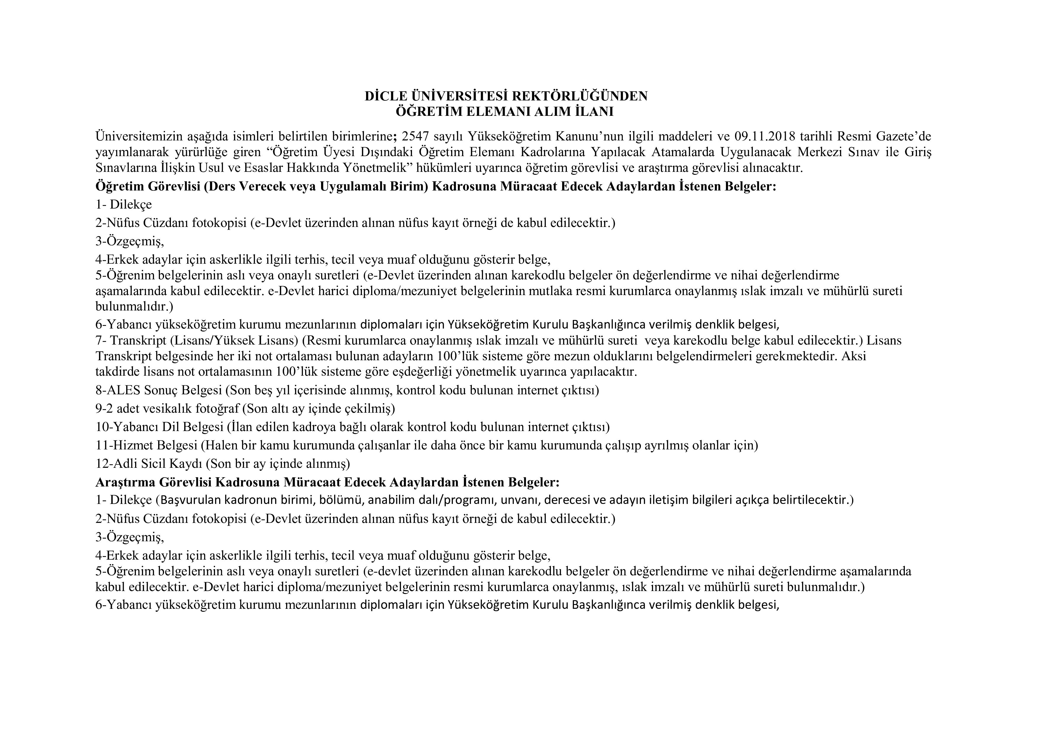 İlan İçeriği Sayfa 1 DİCLE ÜNİVERSİTESİ 9 ÖĞRETİM ELEMANI ALACAK ( 31 Aralık - 14 Ocak) İlan İçeriği Sayfa 1