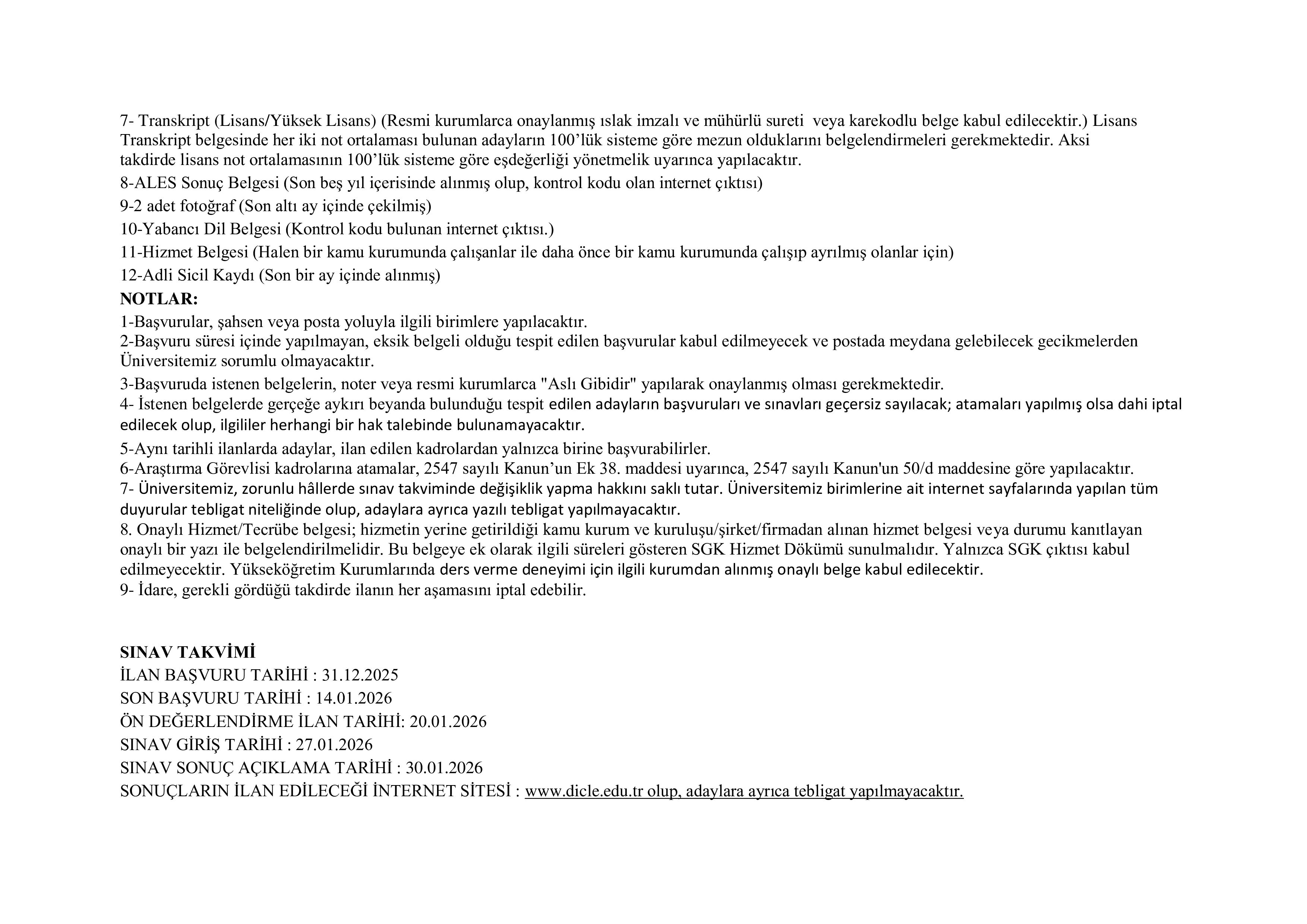 İlan İçeriği Sayfa 2 DİCLE ÜNİVERSİTESİ 9 ÖĞRETİM ELEMANI ALACAK ( 31 Aralık - 14 Ocak) İlan İçeriği Sayfa 2