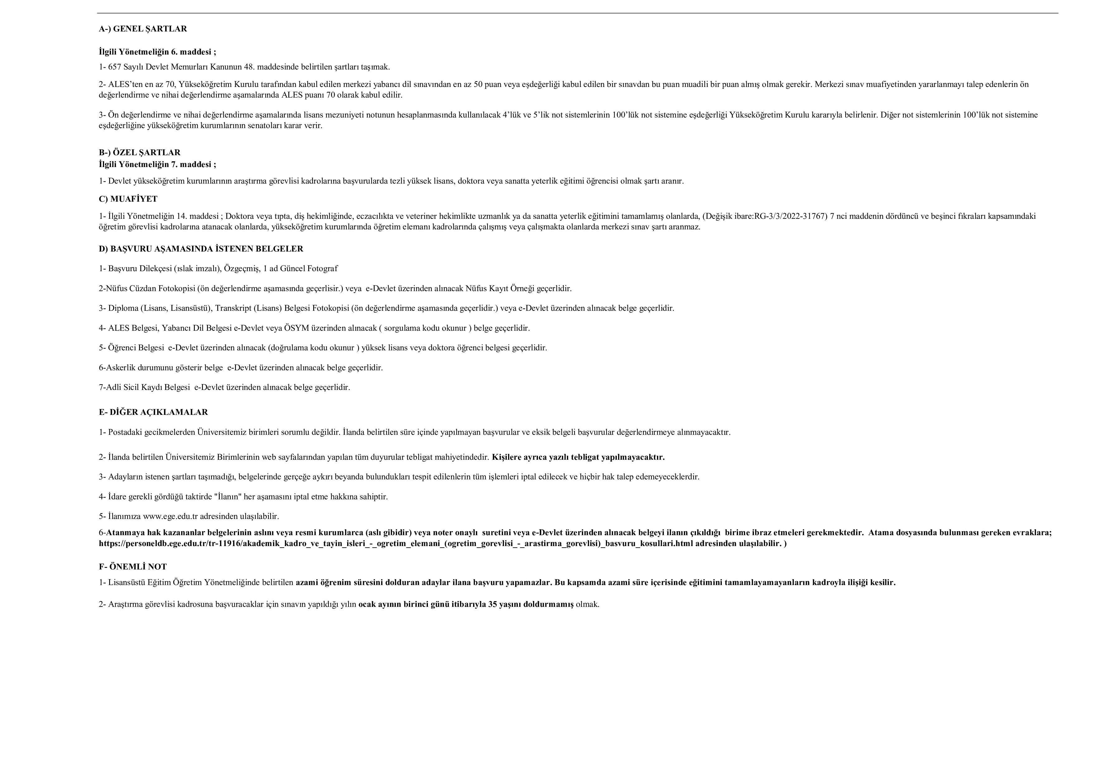 İlan İçeriği Sayfa 3 EGE ÜNİVERSİTESİ 12 ARAŞTIRMA GÖREVLİSİ (Öncelikli Alanlar)ALACAK ( 31 Aralık - 16 Ocak) İlan İçeriği Sayfa 3