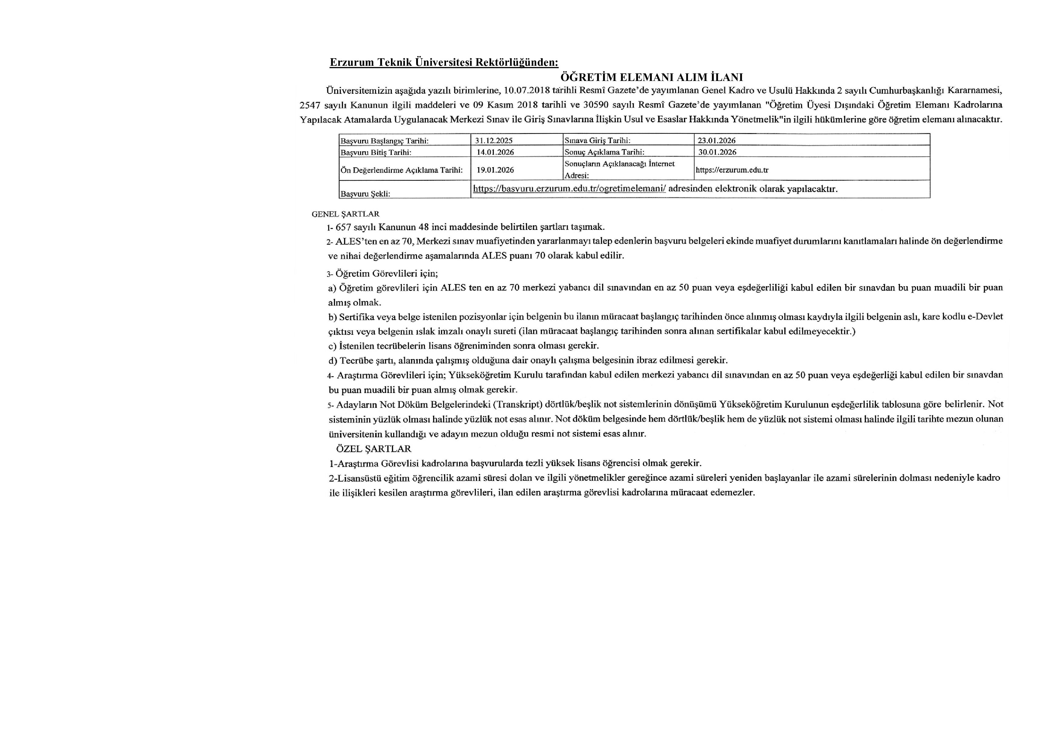 İlan İçeriği Sayfa 4 ERZURUM TEKNİK ÜNİVERSİTESİ 25 ÖĞRETİM ELEMANI ALACAK ( 31 Aralık - 14 Ocak) İlan İçeriği Sayfa 4