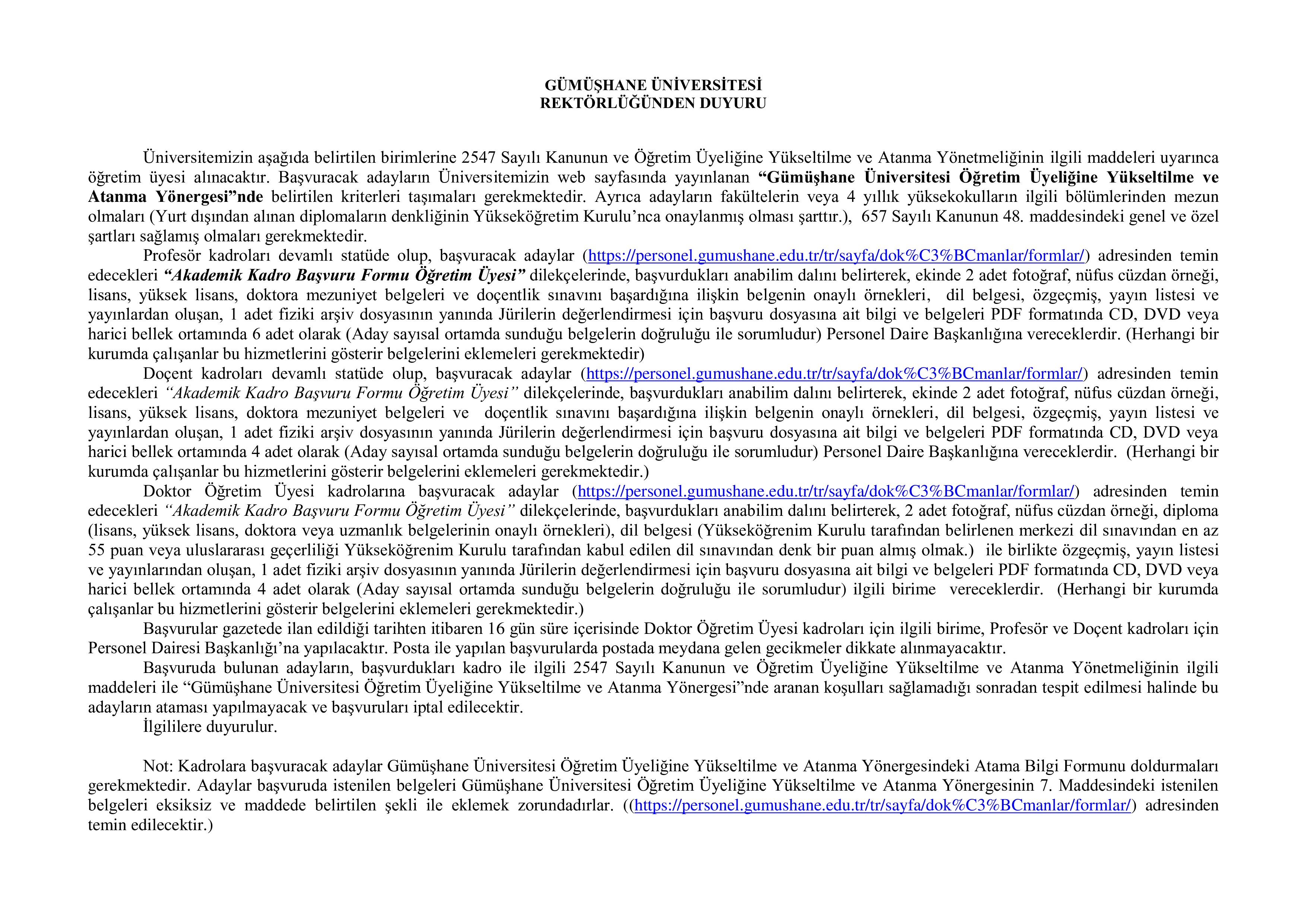 GÜMÜŞHANE ÜNİVERSİTESİ GÜMÜŞHANE ÜNİVERSİTESİ 7 ADET ÖĞRETİM GÖREVLİSİ ALACAK ( 31 Aralık - 15 Ocak) İlan İçeriği Sayfa 1