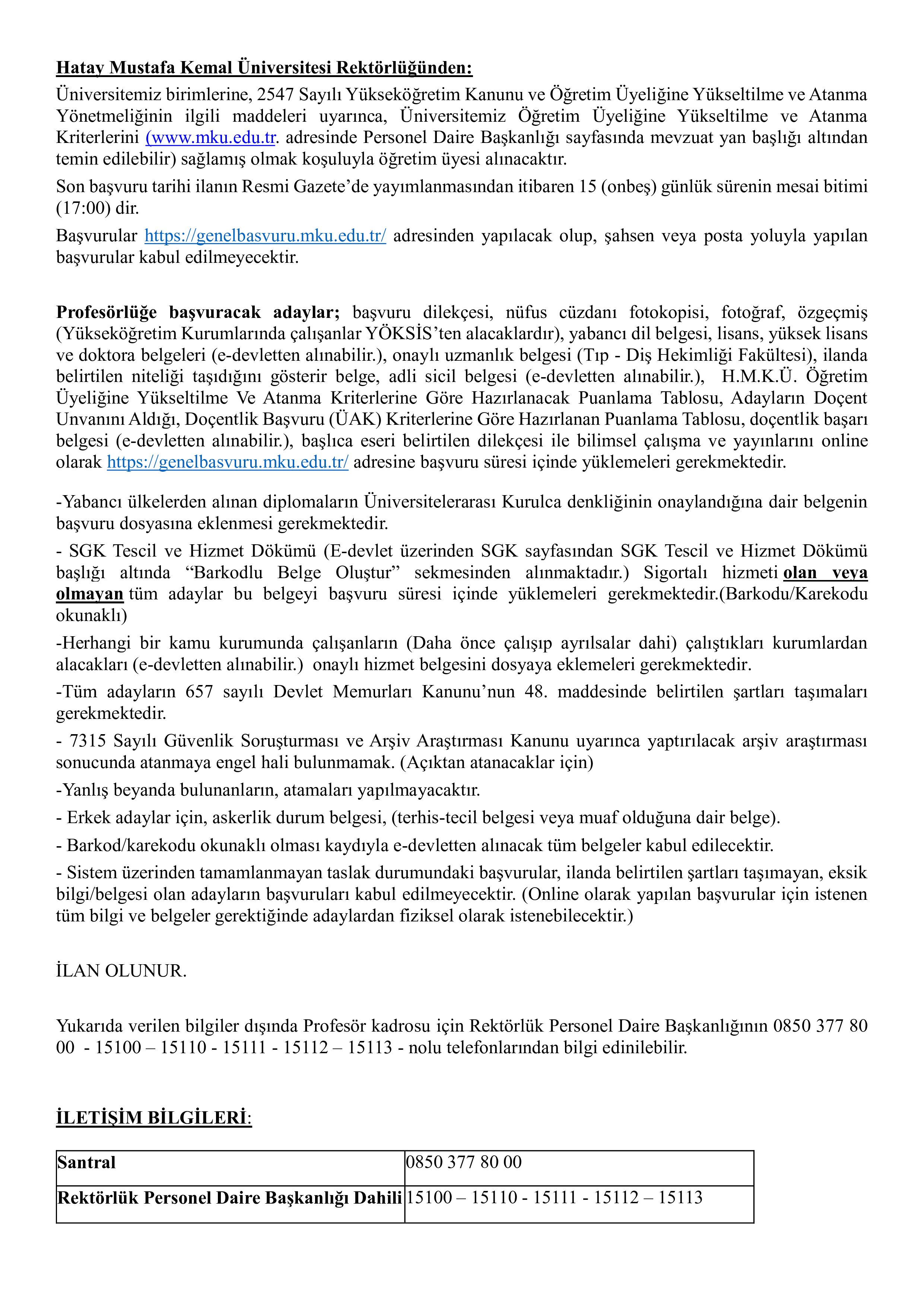 HATAY MUSTAFA KEMAL ÜNİVERSİTESİ 71 ÖĞRETİM ÜYESİ ALACAK ( 31 Aralık - 14 Ocak) İlan İçeriği Sayfa 1