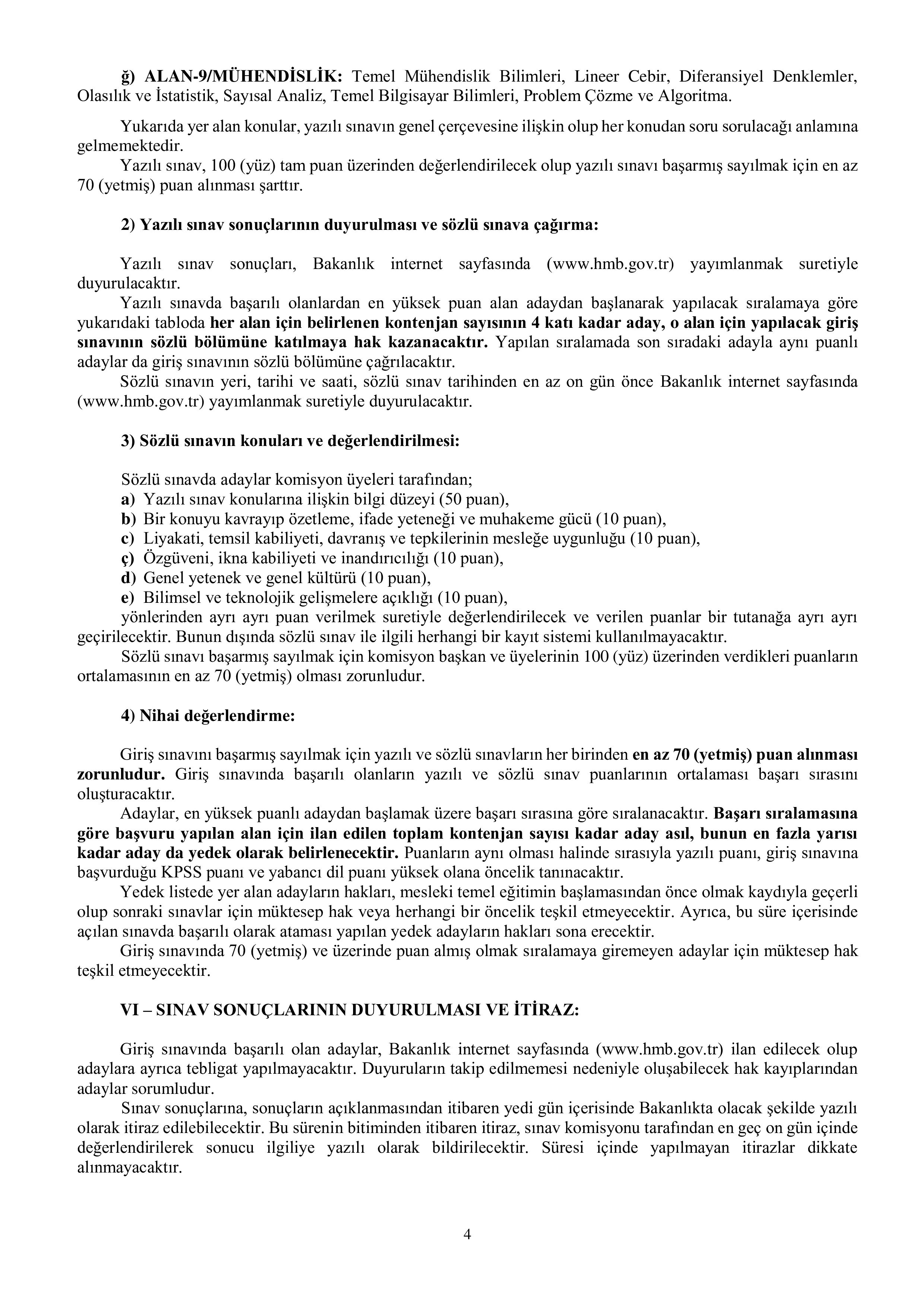 HAZİNE VE MALİYE BAKANLIĞI 93 HAZİNE VE MALİYE UZMAN YARDIMCISI ALACAK ( 3 Mart - 14 Mart) İlan İçeriği Sayfa 4