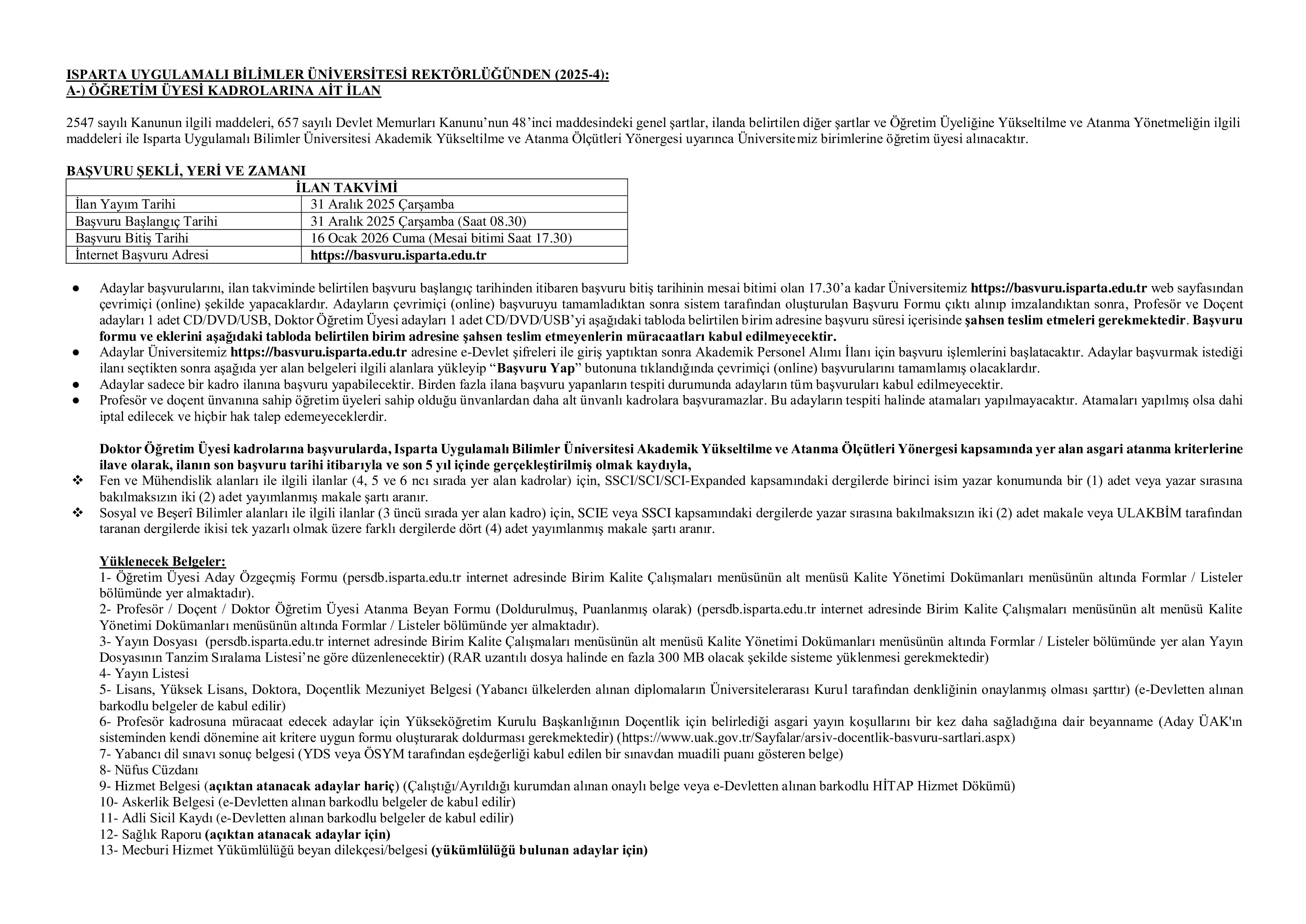 ISPARTA UYGULAMALI BİLİMLER ÜNİVERSİTESİ 11 ÖĞRETİM ELEMANI ALACAK ( 31 Aralık - 16 Ocak) İlan İçeriği Sayfa 1