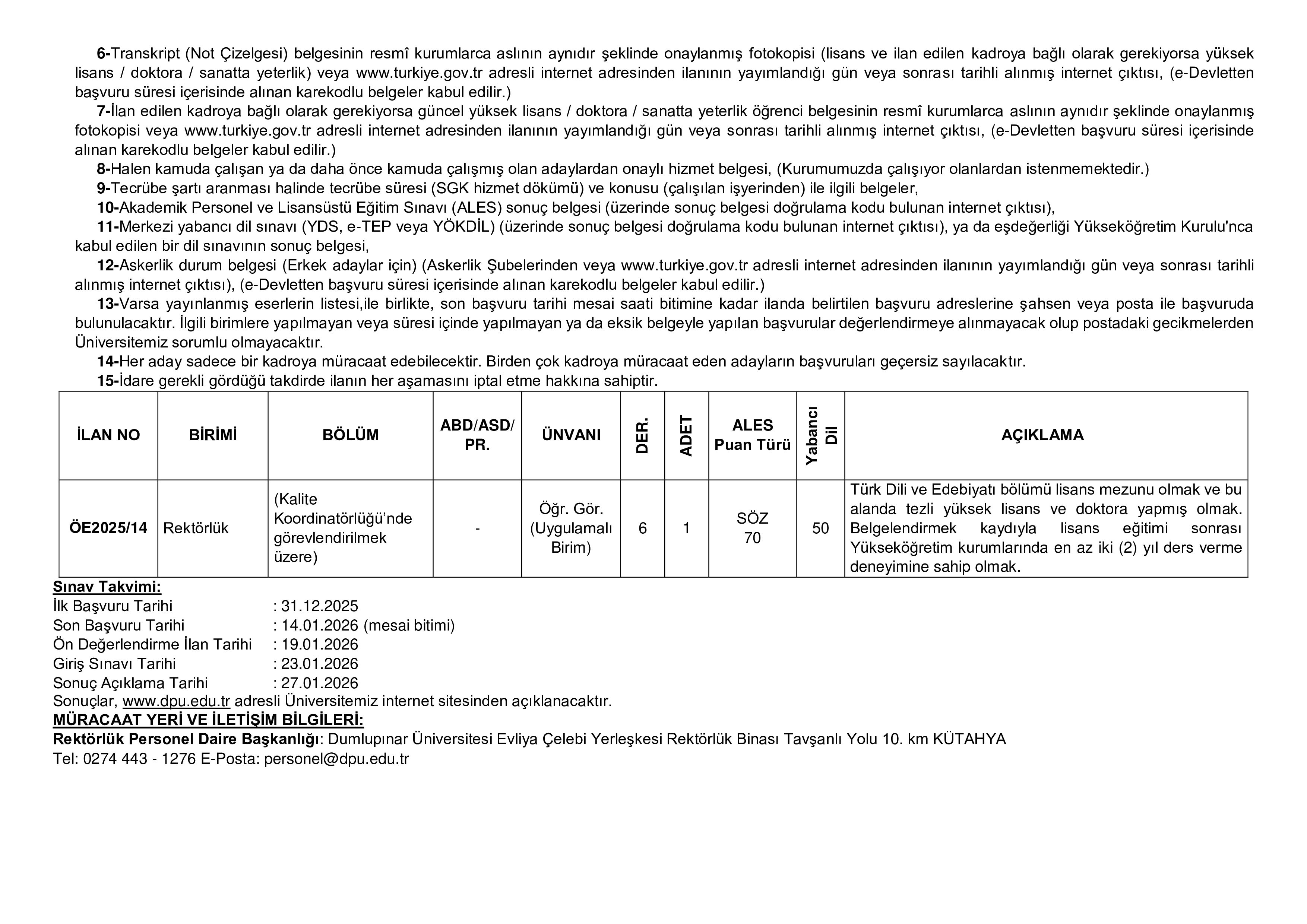 KÜTAHYA DUMLUPINAR ÜNİVERSİTESİ 27 ÖĞRETİM ÜYESİ ALACAK ( 31 Aralık - 14 Ocak) İlan İçeriği Sayfa 2