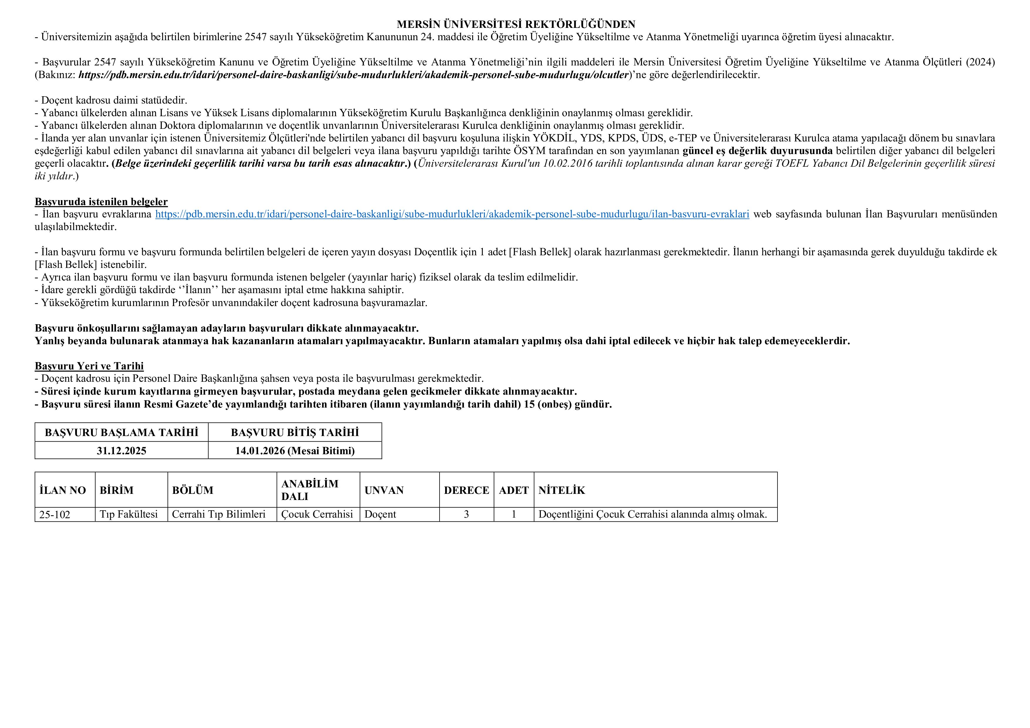 MERSİN ÜNİVERSİTESİ 1 ÖĞRETİM ÜYESİ ALACAK ( 31 Aralık - 14 Ocak) İlan İçeriği Sayfa 1