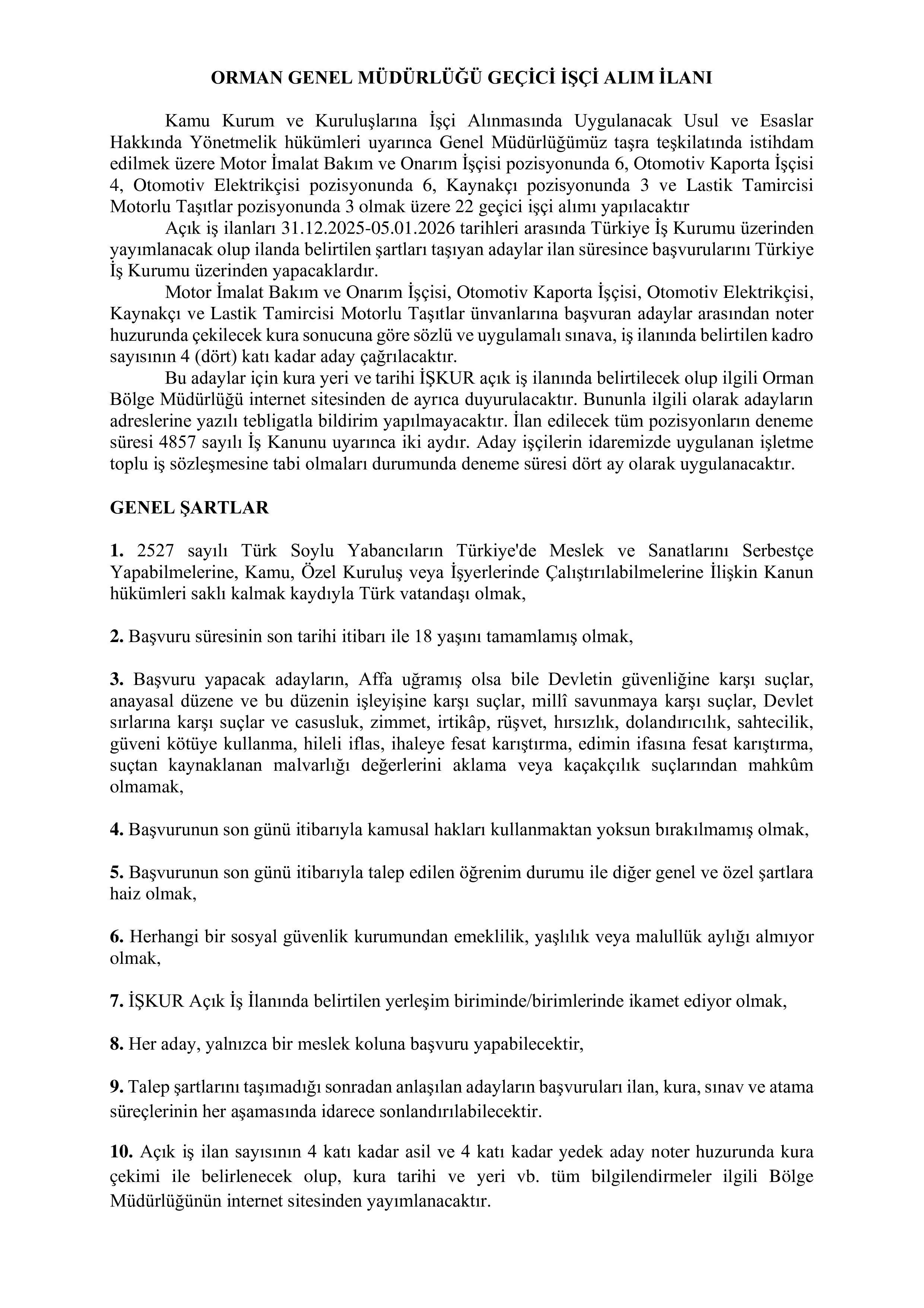 ORMAN GENEL MÜDÜRLÜĞÜ 4 SüREKLİ İŞÇİ ALACAK ( 31 Aralık - 5 Ocak) İlan İçeriği Sayfa 1