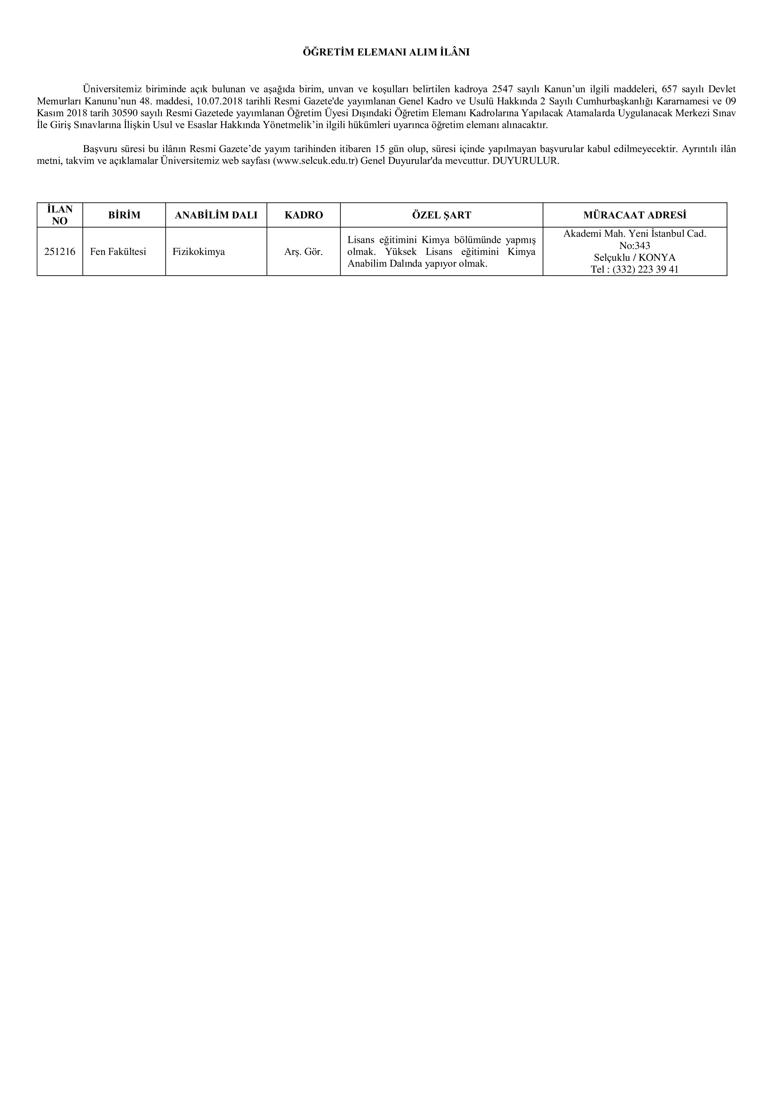 SELÇUK ÜNİVERSİTESİ 1 ÖĞRETİM ELEMANI ALACAK ( 31 Aralık - 14 Ocak) İlan İçeriği Sayfa 1
