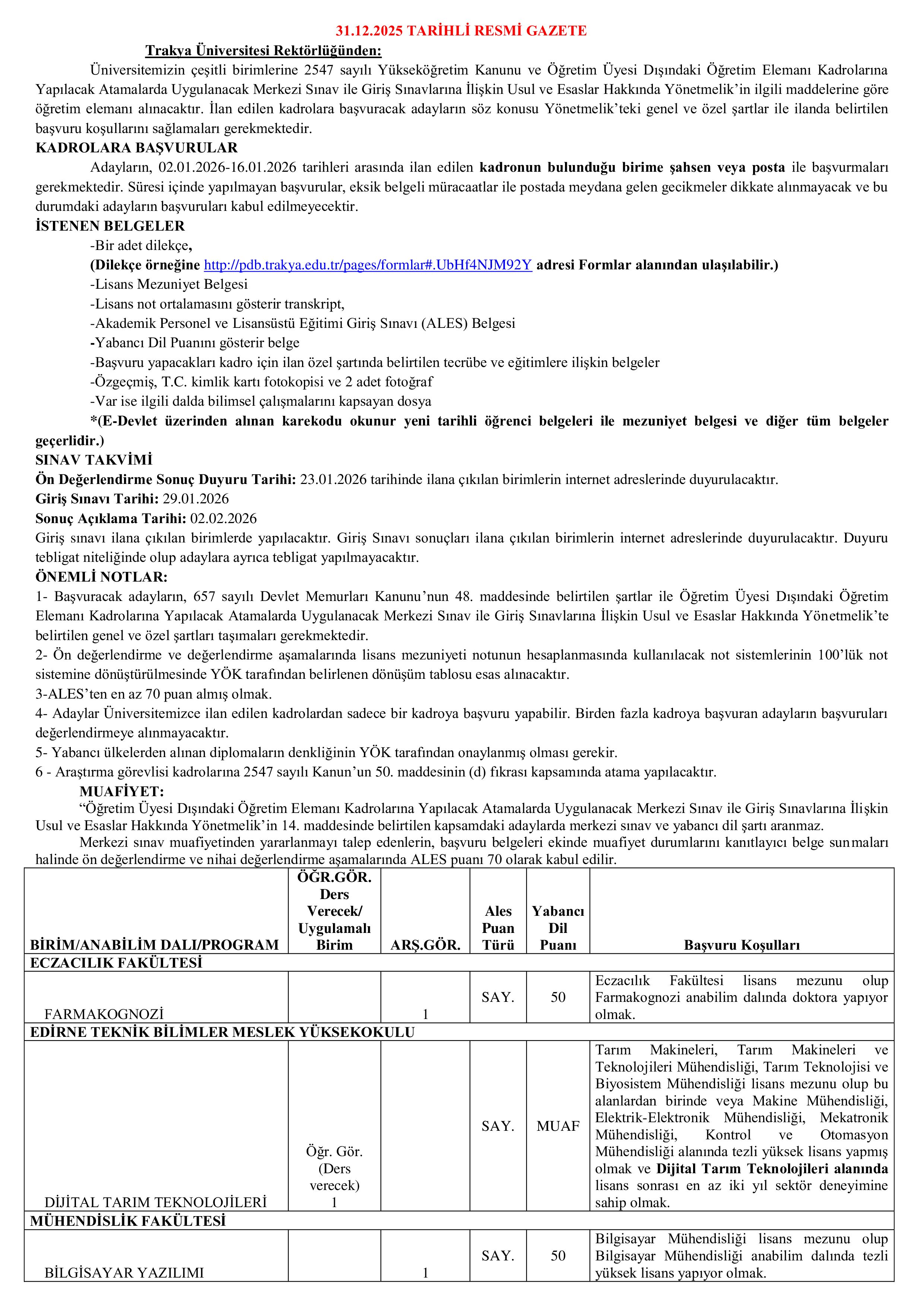 TRAKYA ÜNİVERSİTESİ 5 ÖĞRETİM ÜYESİ ALACAK ( 31 Aralık - 14 Ocak) İlan İçeriği Sayfa 1