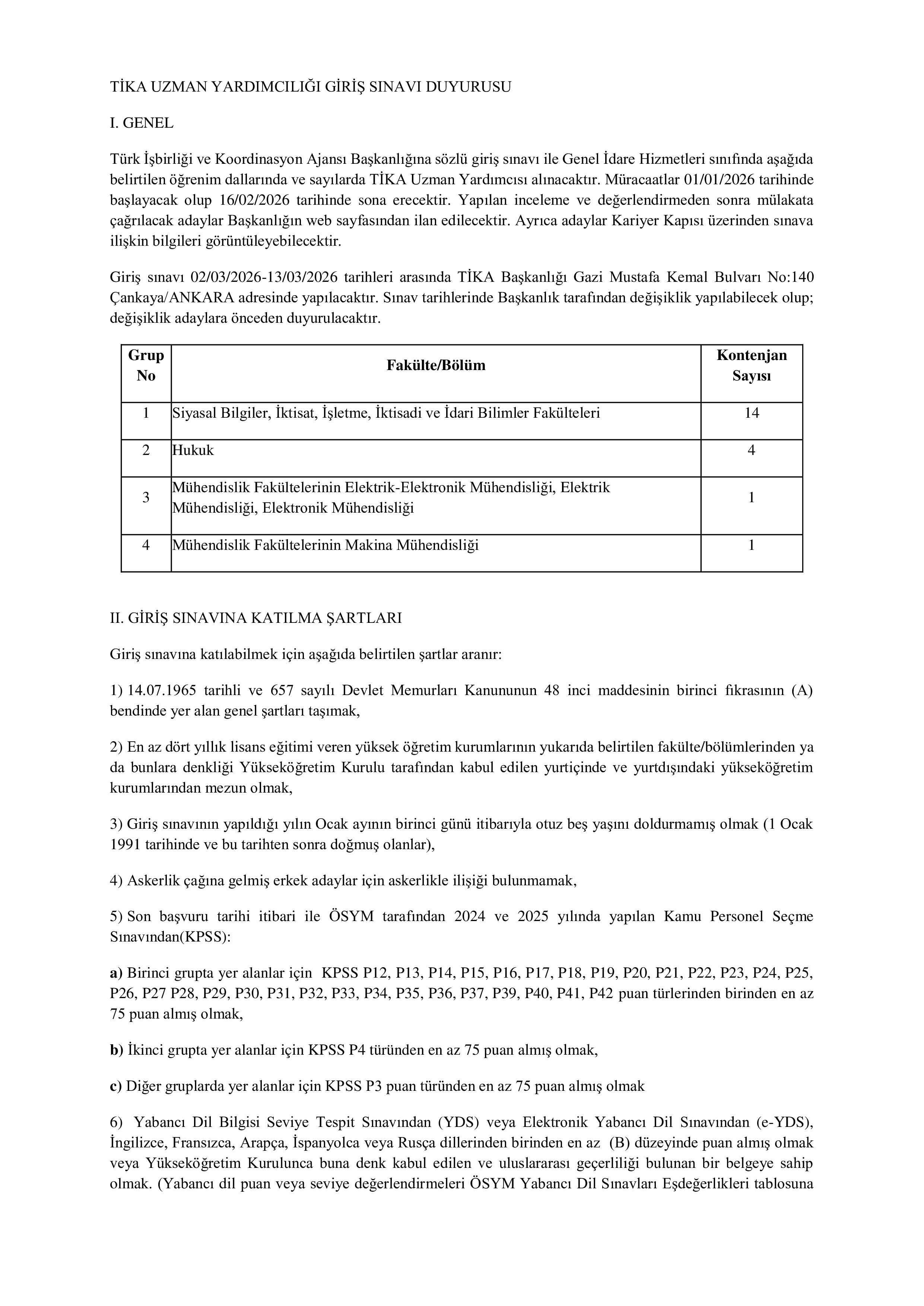 TÜRK İŞBİRLİĞİ VE KOORDİNASYON AJANSI BAŞKANLIĞI 20 TİKA UZMAN YARDIMCISI ALACAK ( 1 Ocak - 16 Şubat) İlan İçeriği Sayfa 1