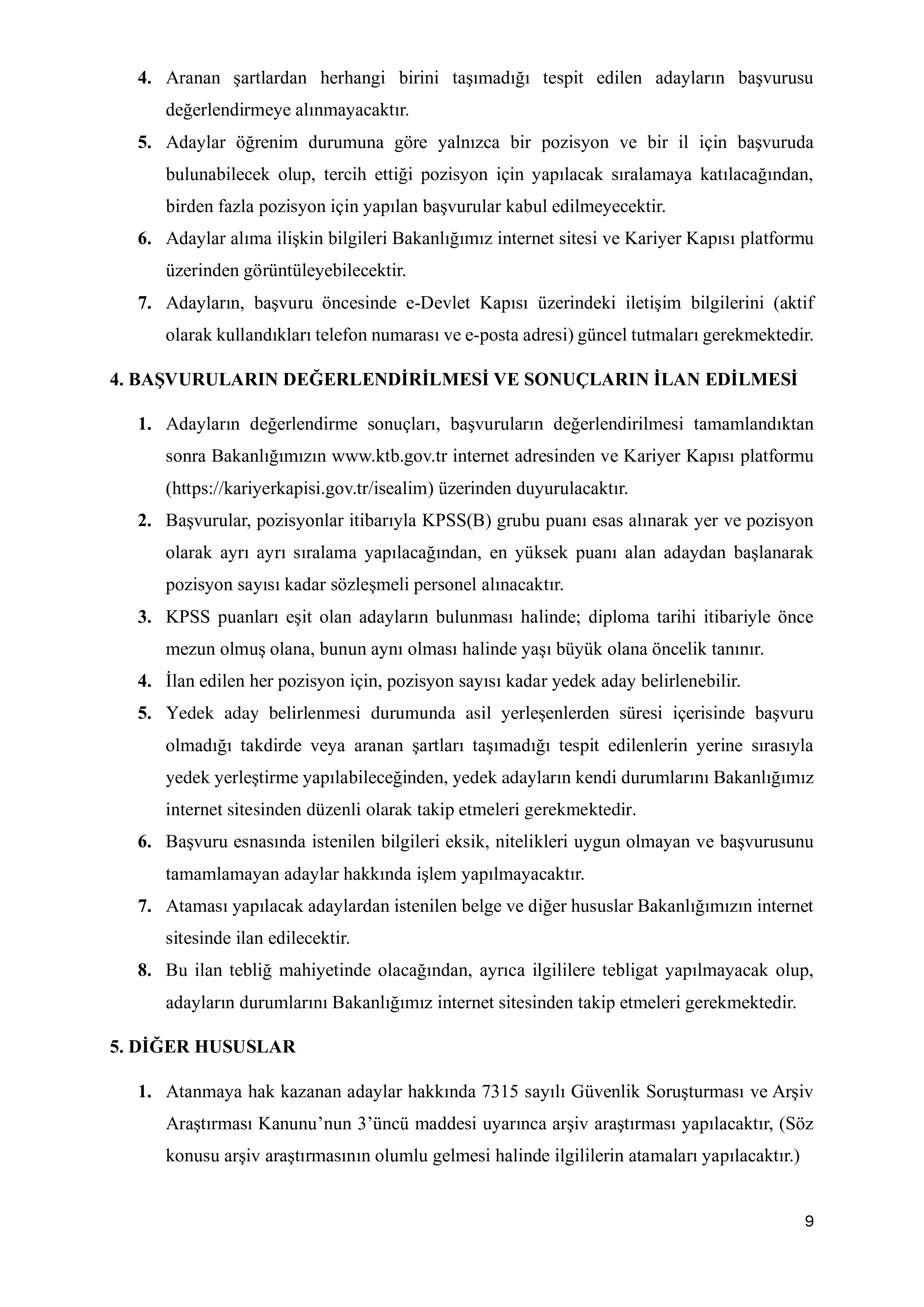 KÜLTÜR VE TURİZM BAKANLIĞI 67 SÖZLEŞMELİ PERSONEL ALACAK ( 15 Haziran - 29 Haziran) İlan İçeriği Sayfa 9