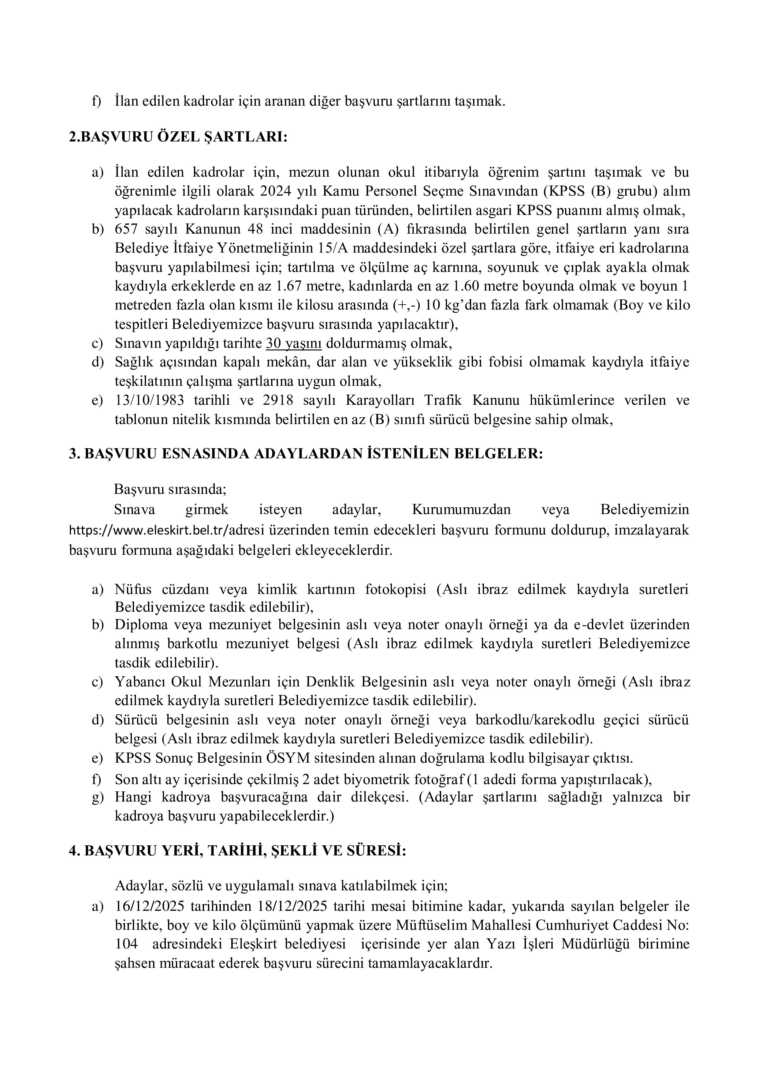 İlan İçeriği Sayfa 2 ELEŞKİRT BELEDİYE BAŞKANLIĞI 1 MEMUR ALACAK ( 16 Aralık - 18 Aralık) İlan İçeriği Sayfa 2