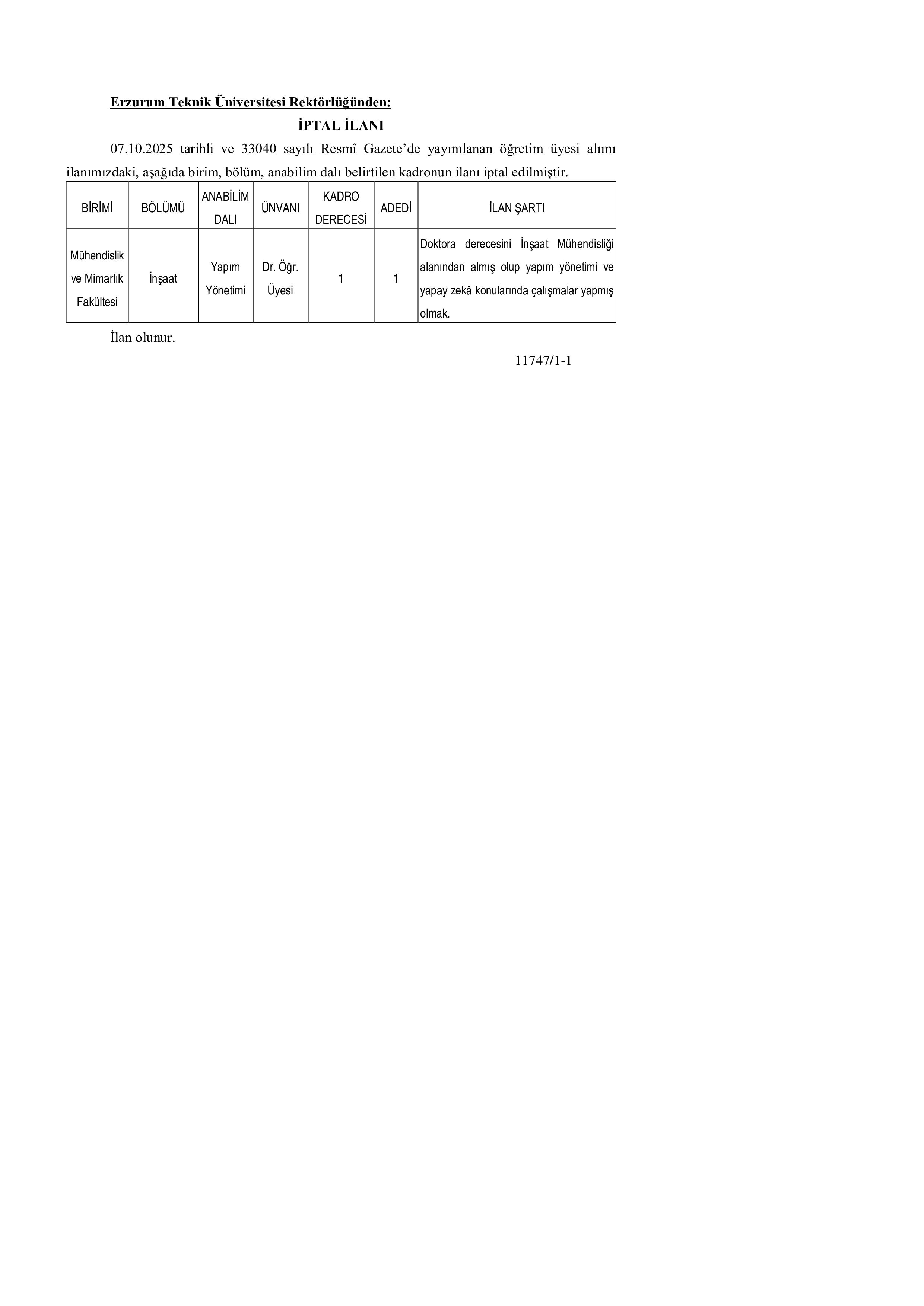 ERZURUM TEKNİK ÜNİVERSİTESİ İPTAL İLANI ( 4 Kasım - 18 Kasım) İlan İçeriği Sayfa 1