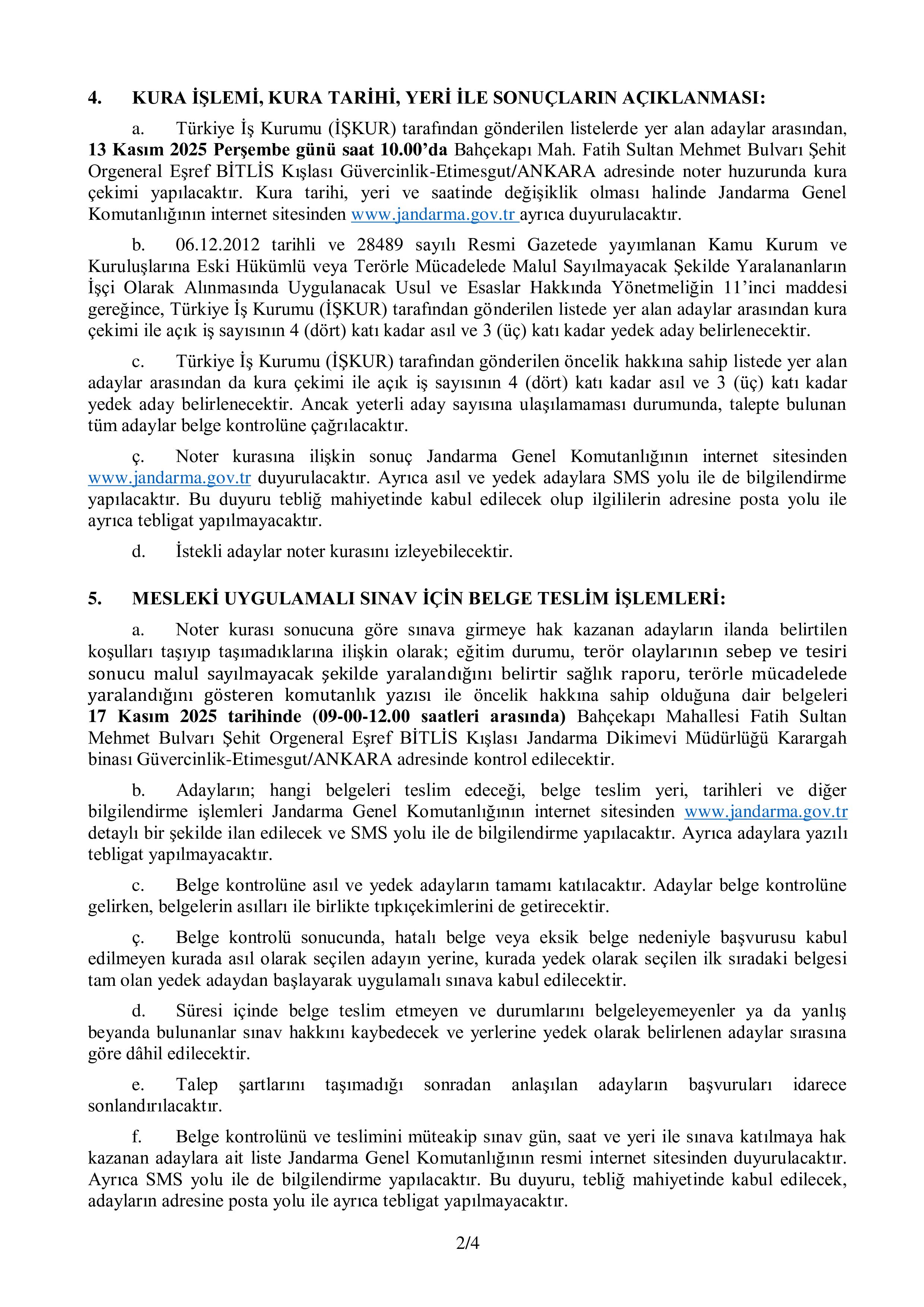 İlan İçeriği Sayfa 2 JANDARMA GENEL KOMUTANLIĞI 1 SüREKLİ İŞÇİ ALACAK ( 4 Kasım - 10 Kasım) İlan İçeriği Sayfa 2