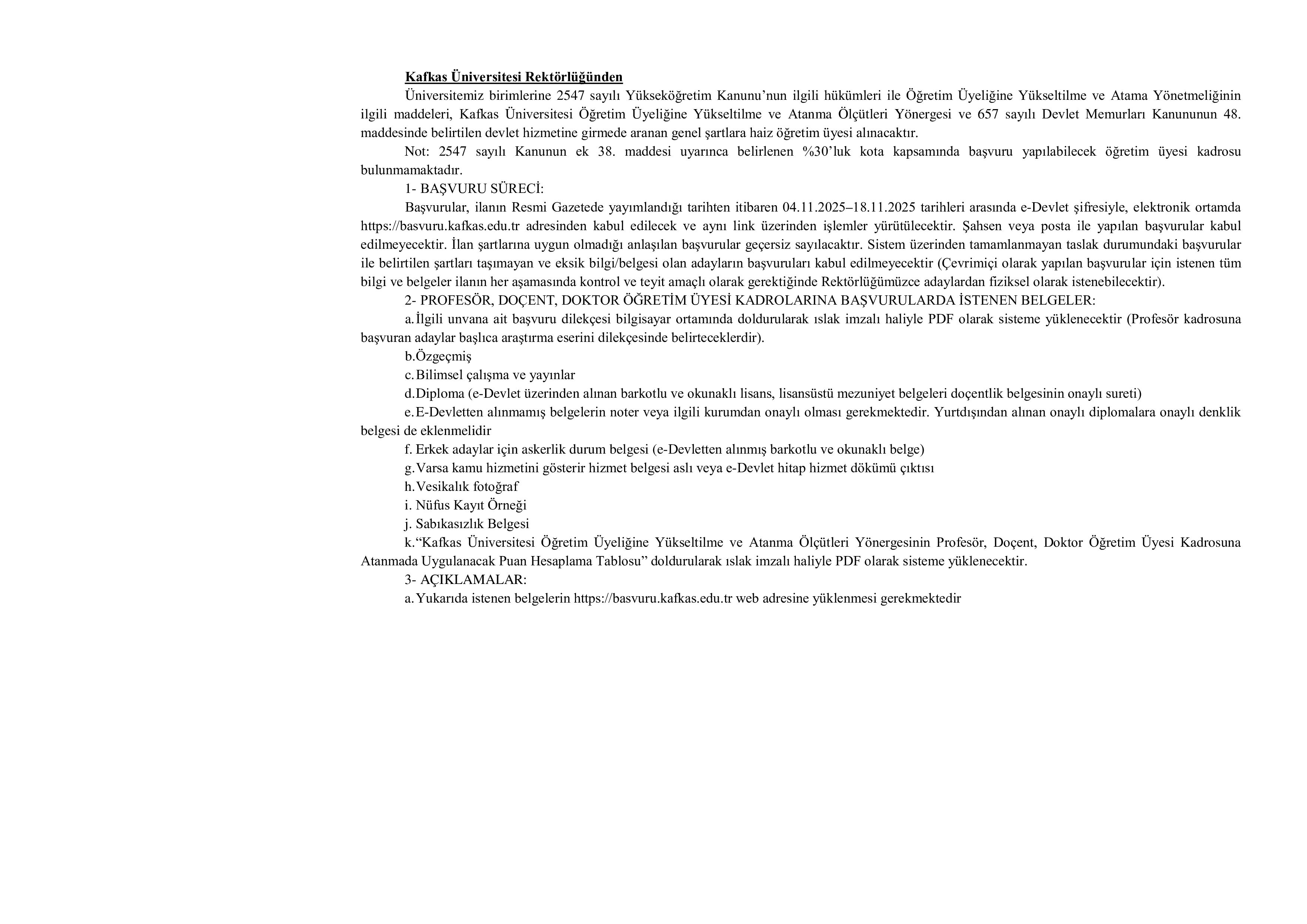 İlan İçeriği Sayfa 1 KAFKAS ÜNİVERSİTESİ 35 ÖĞRETİM ÜYESİ ALACAK ( 4 Kasım - 18 Kasım) İlan İçeriği Sayfa 1