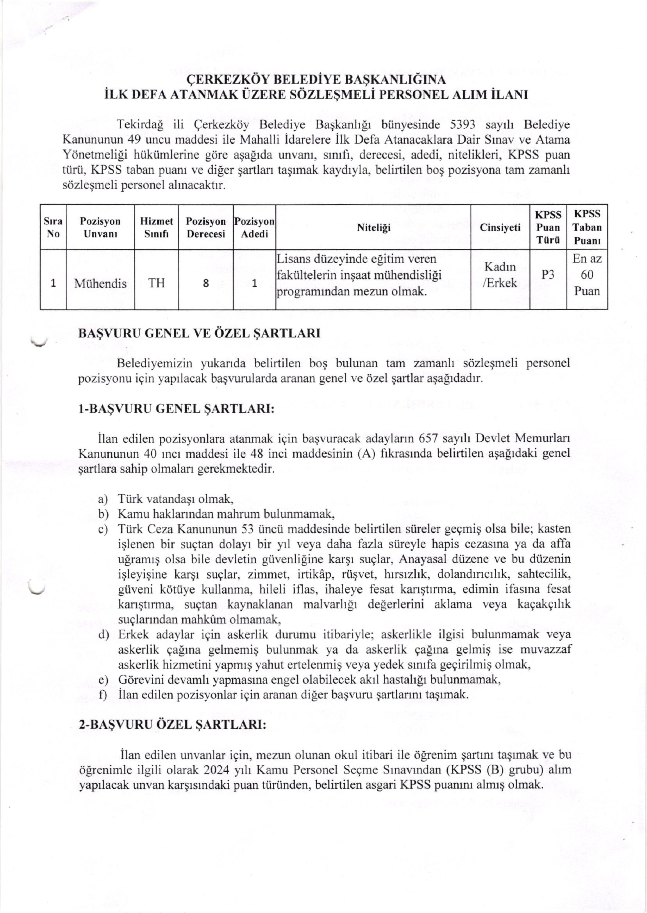 ÇERKEZKÖY BELEDİYE BAŞKANLIĞI 1 SÖZLEŞMELİ PERSONEL ALACAK ( 13 Nisan - 17 Nisan) İlan İçeriği Sayfa 1