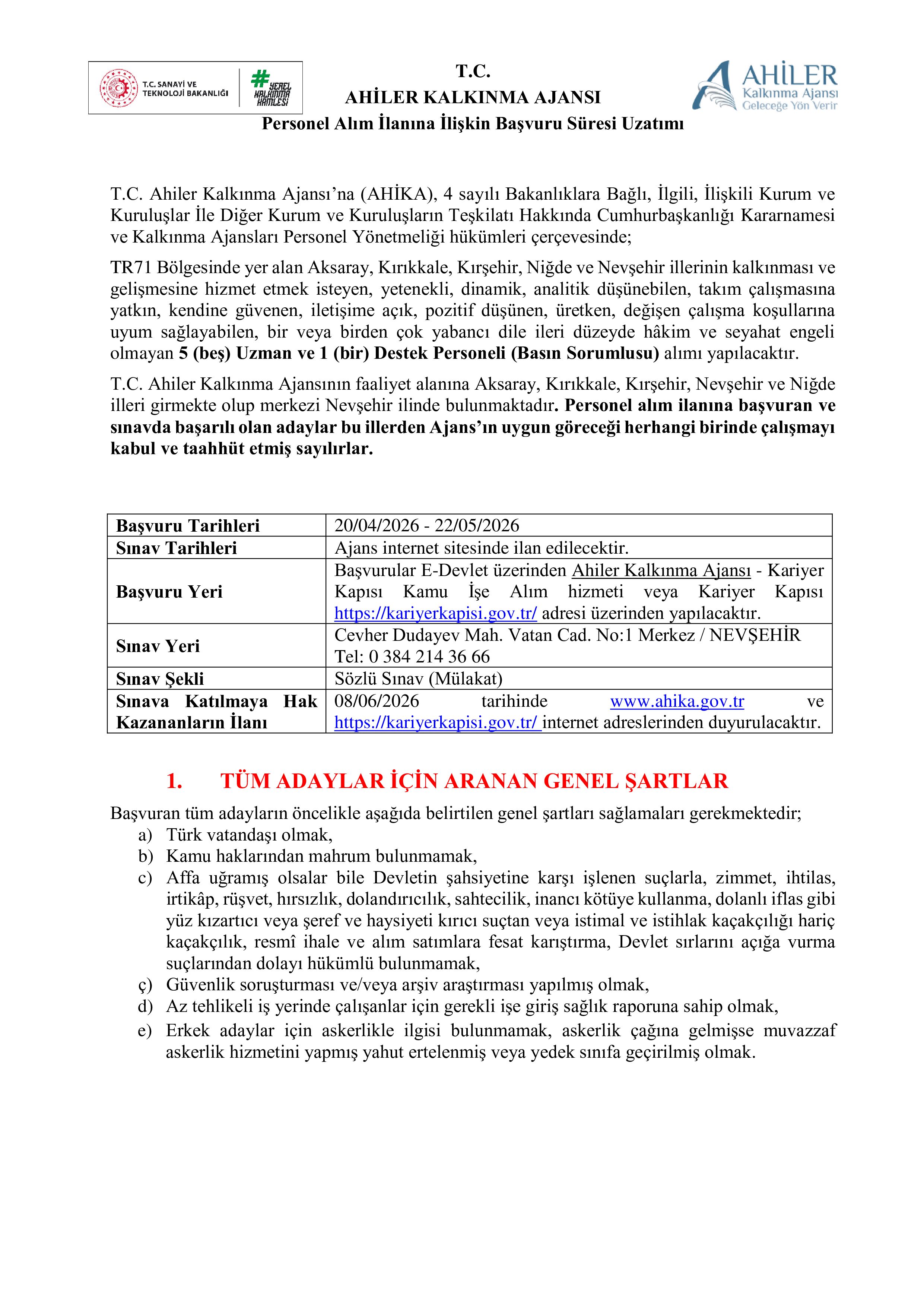 AHİLER KALKINMA AJANSI 6 SÖZLEŞMELİ PERSONEL ALACAK (BAŞVURU SÜRESİ UZALTILMIŞ OLUP ,DÜZELTME İLANI YAYIMLANMIŞTIR.) ( 4 Mayıs - 22 Mayıs) İlan İçeriği Sayfa 1