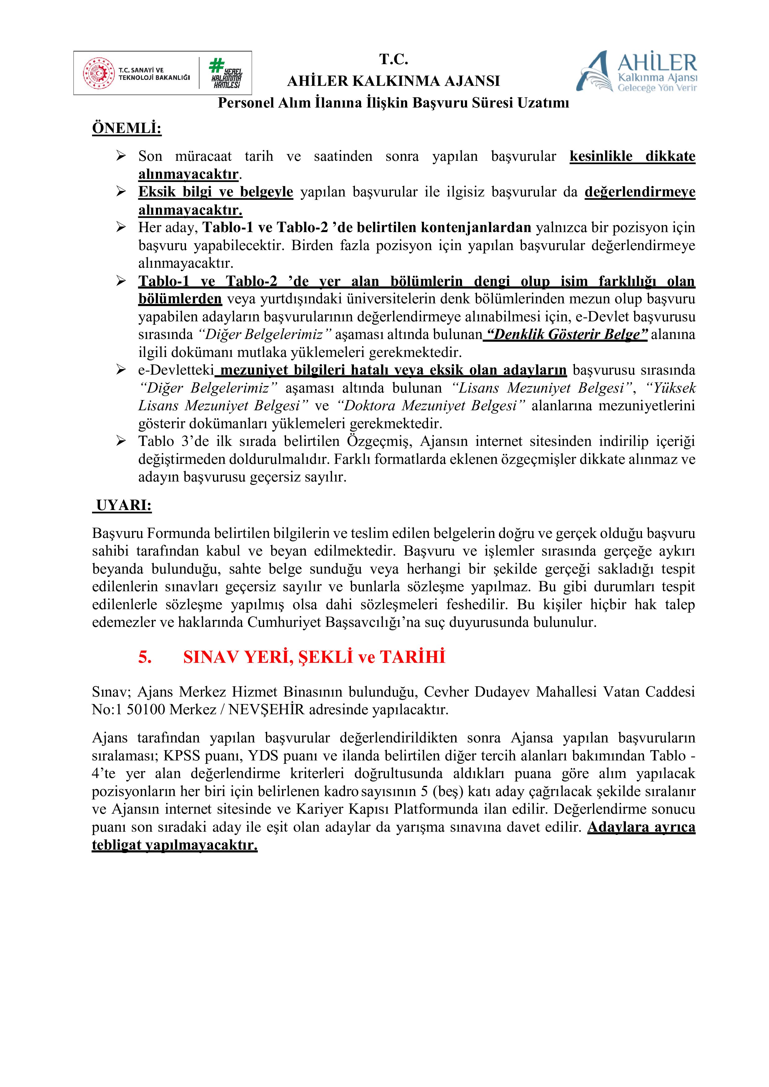 AHİLER KALKINMA AJANSI 6 SÖZLEŞMELİ PERSONEL ALACAK (BAŞVURU SÜRESİ UZALTILMIŞ OLUP ,DÜZELTME İLANI YAYIMLANMIŞTIR.) ( 4 Mayıs - 22 Mayıs) İlan İçeriği Sayfa 8