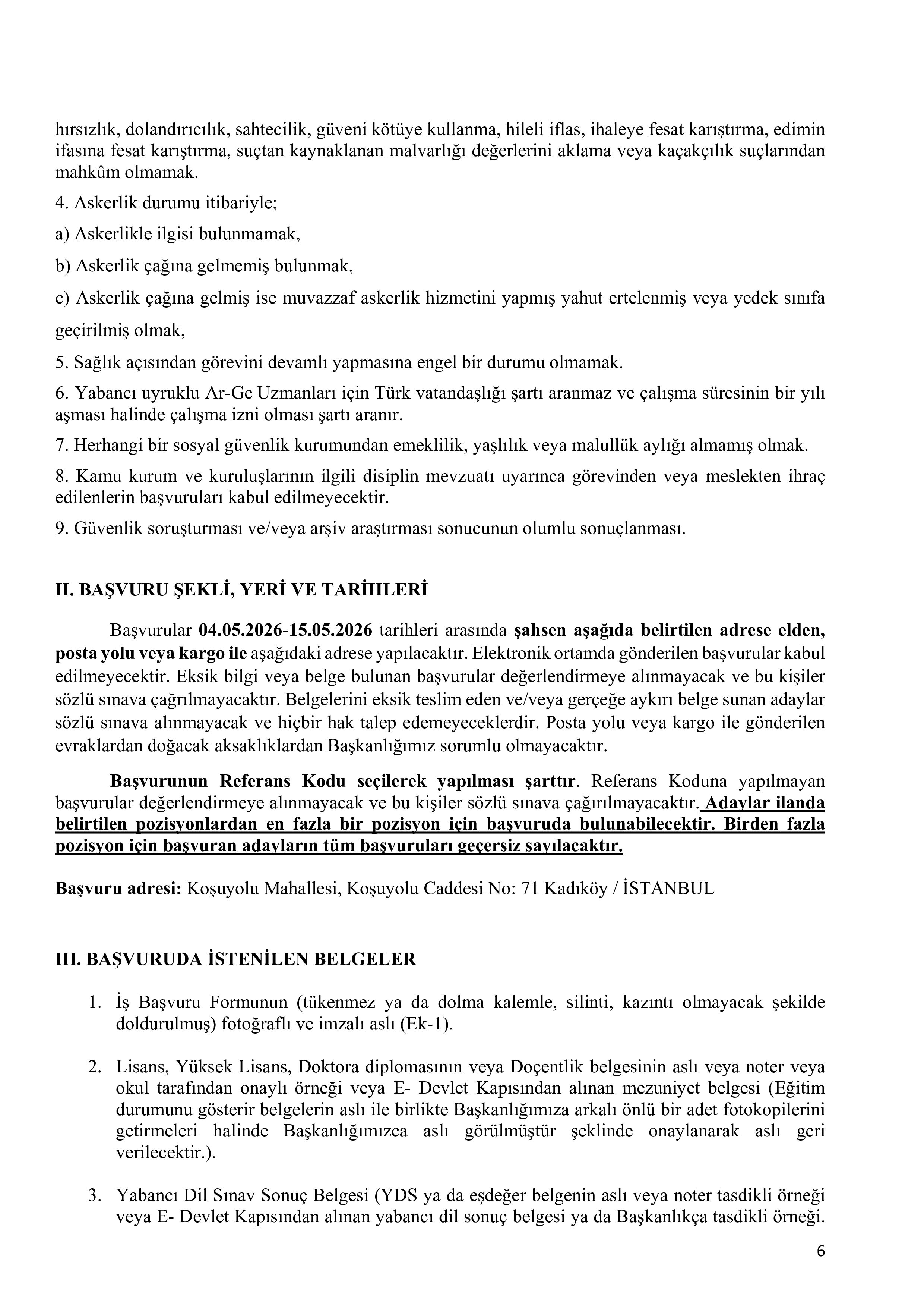 TÜRKİYE SAĞLIK ENSTİTÜLERİ BAŞKANLIĞI 9 SÖZLEŞMELİ PERSONEL ALACAK ( 4 Mayıs - 15 Mayıs) İlan İçeriği Sayfa 6