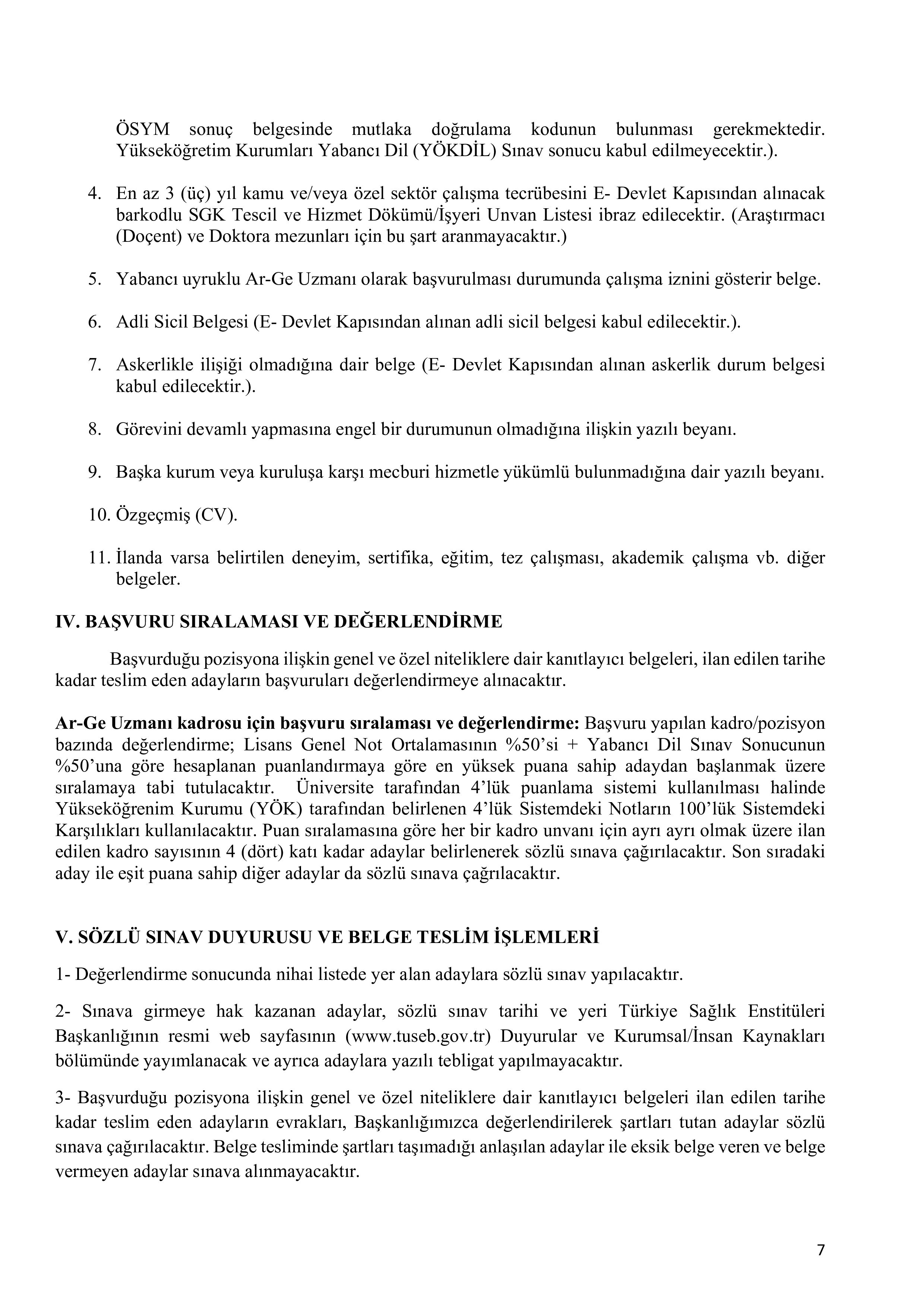 TÜRKİYE SAĞLIK ENSTİTÜLERİ BAŞKANLIĞI 9 SÖZLEŞMELİ PERSONEL ALACAK ( 4 Mayıs - 15 Mayıs) İlan İçeriği Sayfa 7