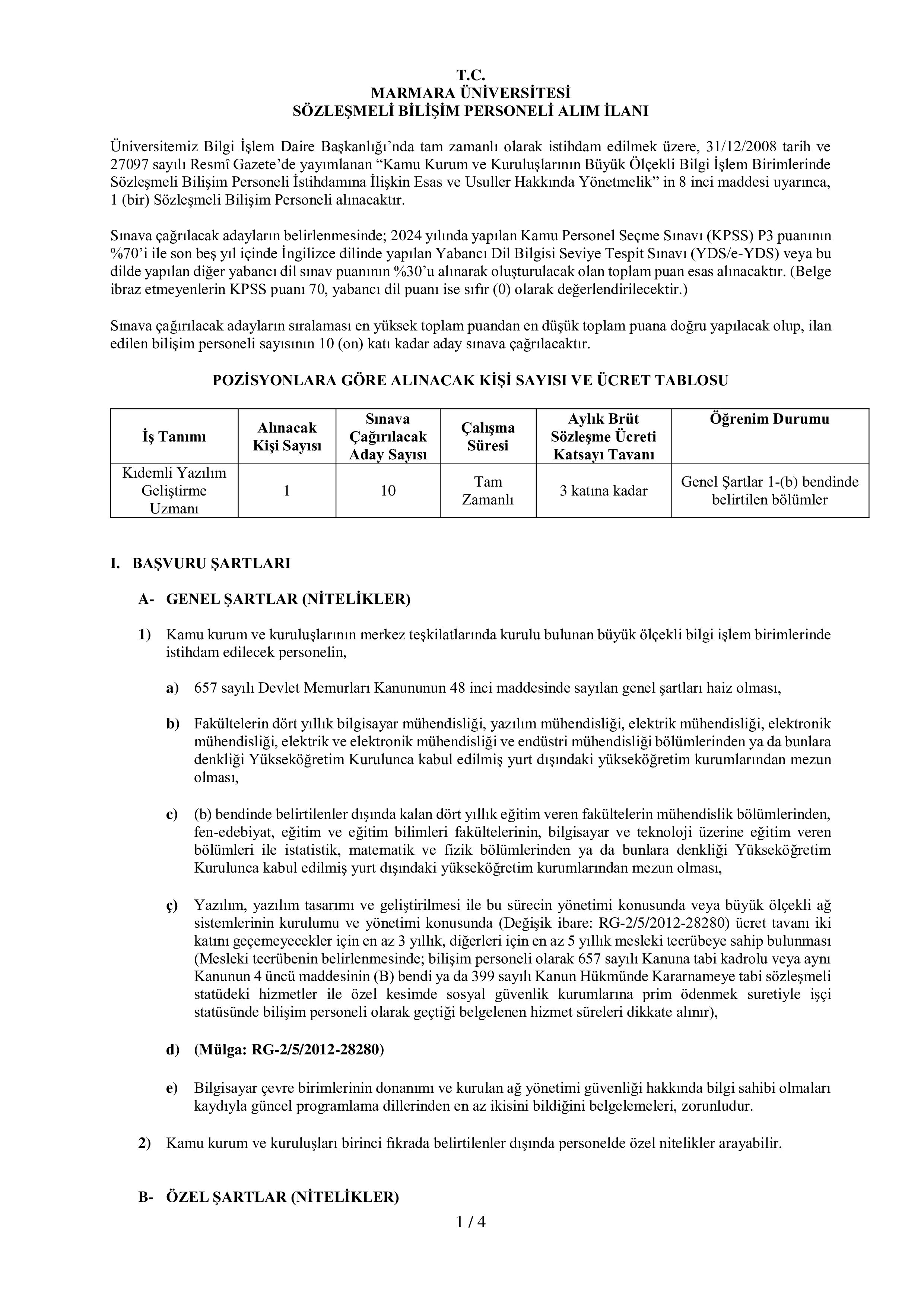 MARMARA ÜNİVERSİTESİ 1 ADET SÖZLEŞMELİ BİLİŞİM PERSONELİ ALACAK ( 4 Nisan - 18 Nisan) İlan İçeriği Sayfa 1