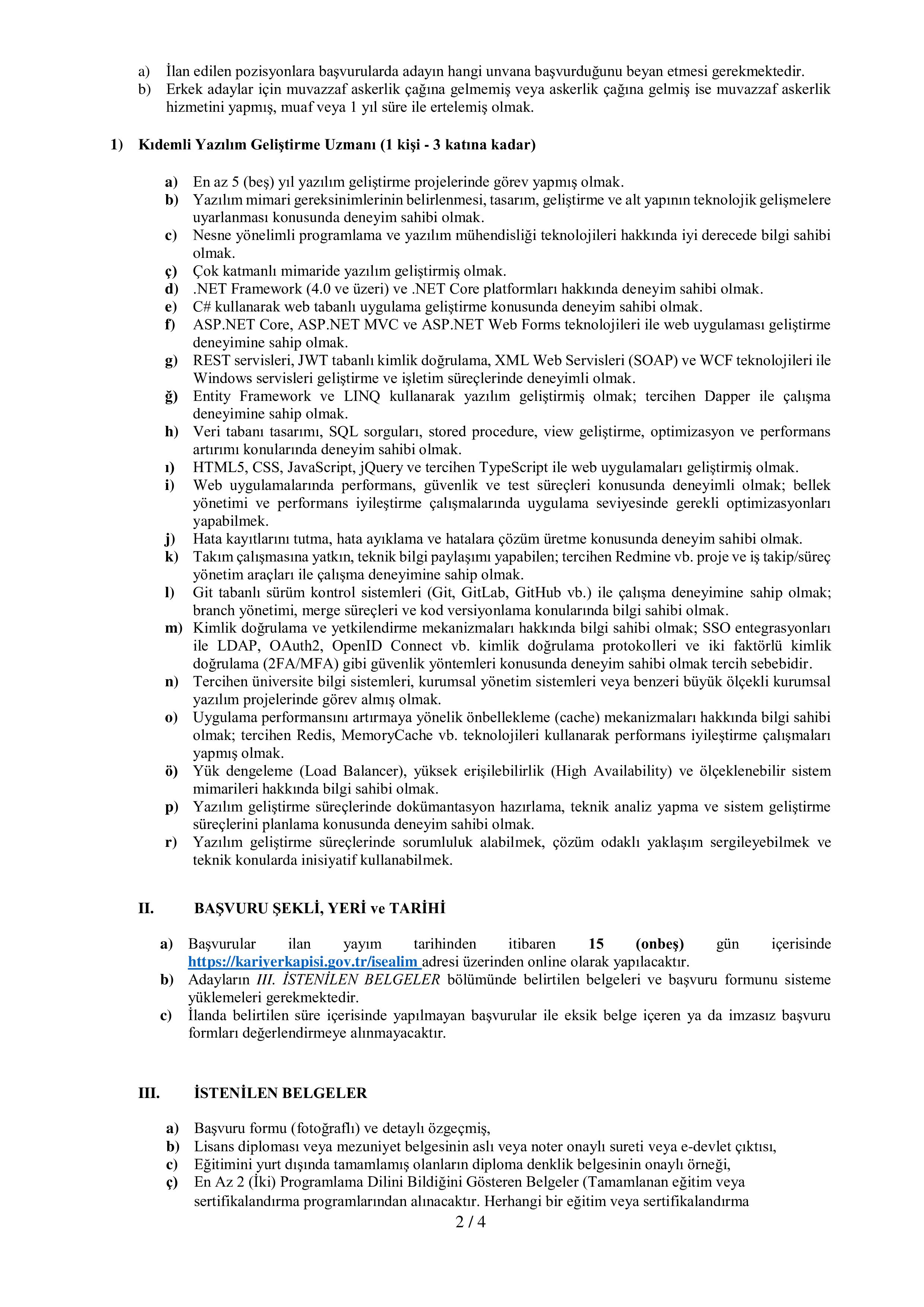 MARMARA ÜNİVERSİTESİ 1 ADET SÖZLEŞMELİ BİLİŞİM PERSONELİ ALACAK ( 4 Nisan - 18 Nisan) İlan İçeriği Sayfa 2
