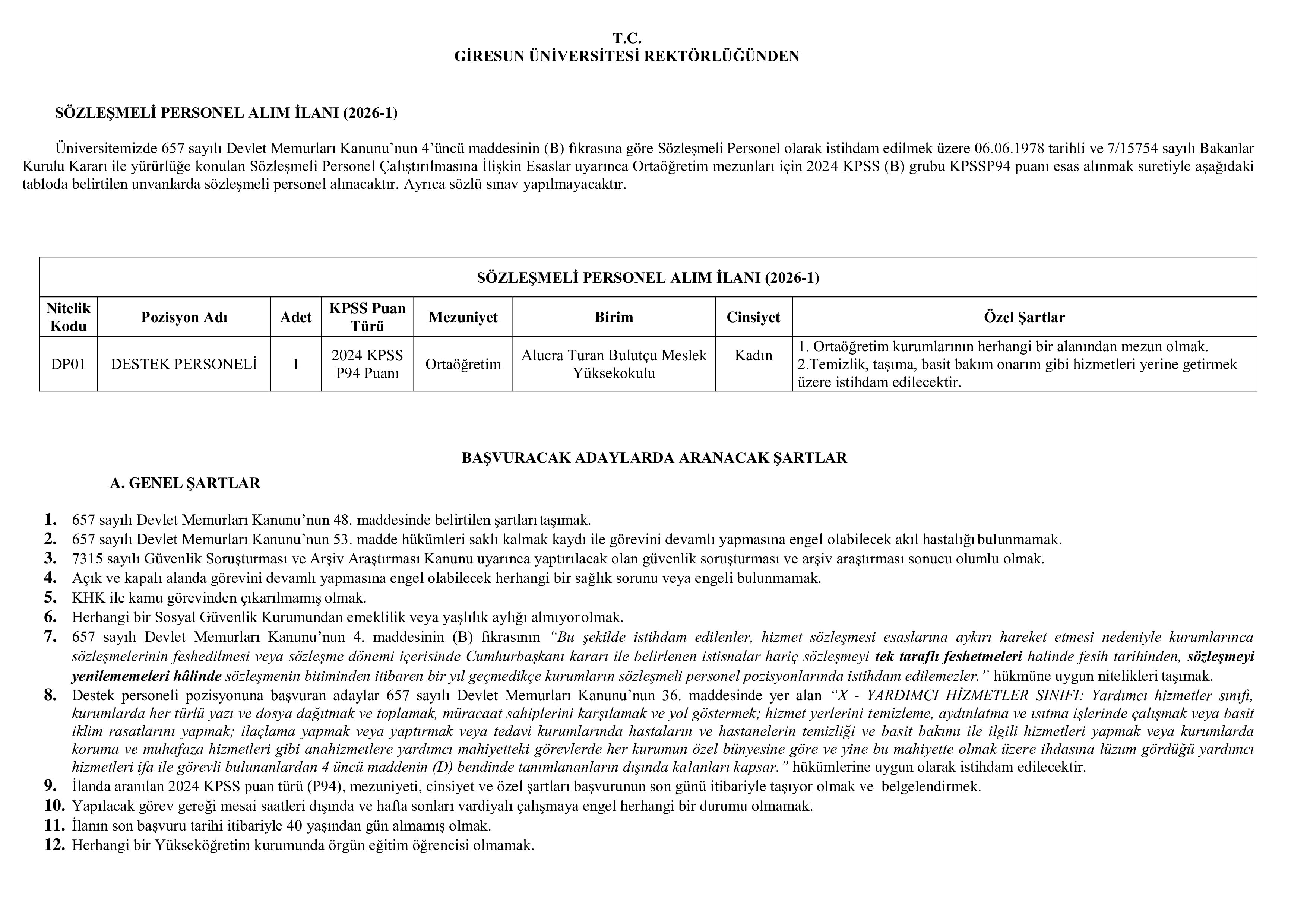 GİRESUN ÜNİVERSİTESİ 1 SÖZLEŞMELİ PERSONEL ALACAK ( 4 Şubat - 18 Şubat) İlan İçeriği Sayfa 1