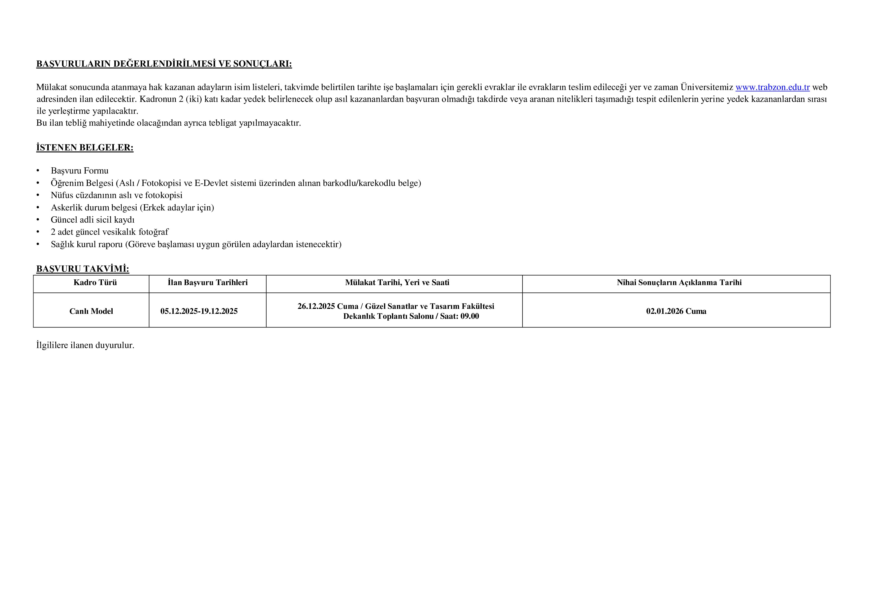 TRABZON ÜNİVERSİTESİ 2 SÖZLEŞMELİ PERSONEL ALACAK ( 5 Aralık - 19 Aralık) İlan İçeriği Sayfa 2