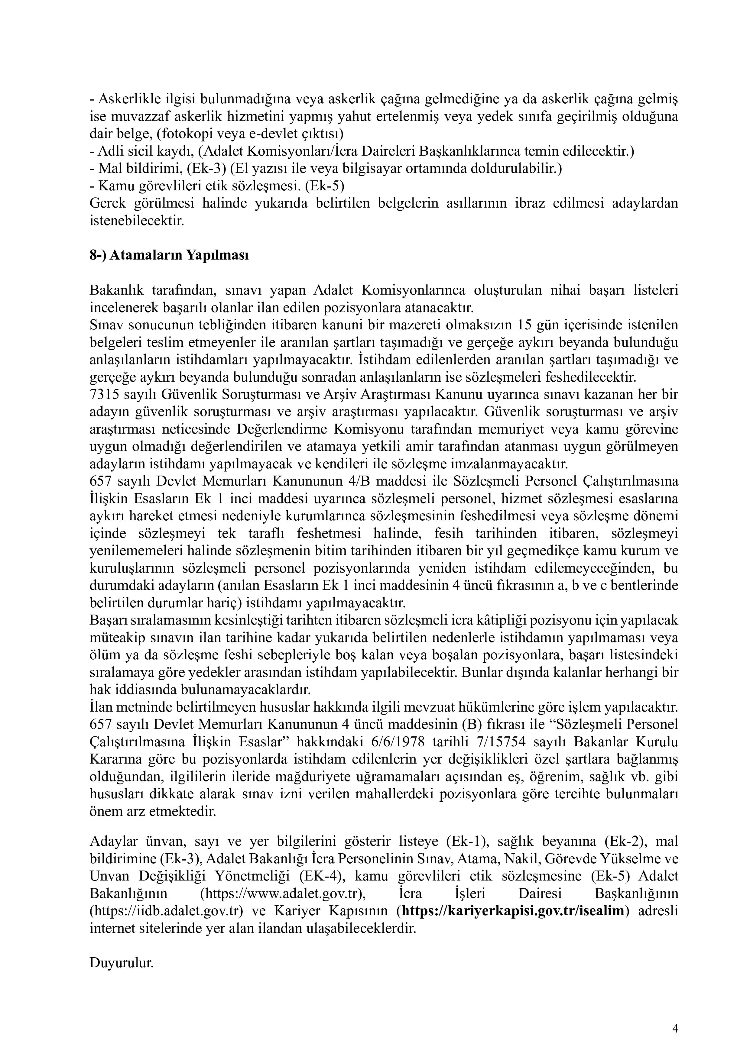 ADALET BAKANLIĞI 900 İCRA KÂTİBİ ALINACAKTIR. ( 7 Haziran - 22 Haziran) İlan İçeriği Sayfa 4