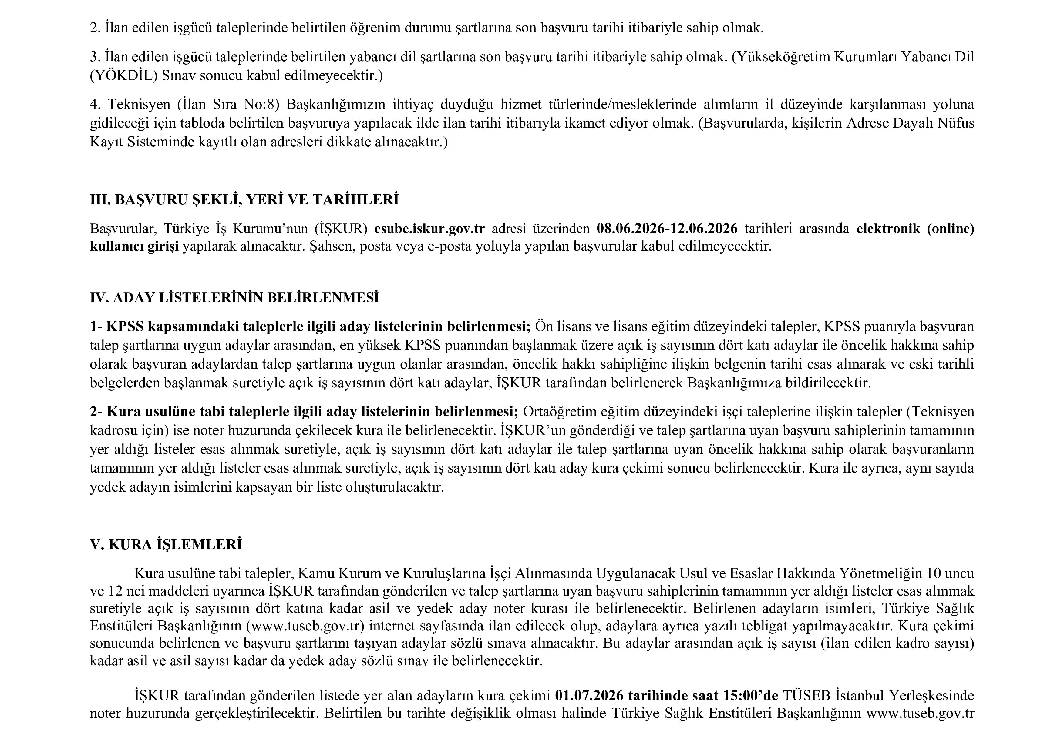 TÜRKİYE SAĞLIK ENSTİTÜLERİ BAŞKANLIĞI 10 SüREKLİ İŞÇİ ALACAK ( 8 Haziran - 12 Haziran) İlan İçeriği Sayfa 13