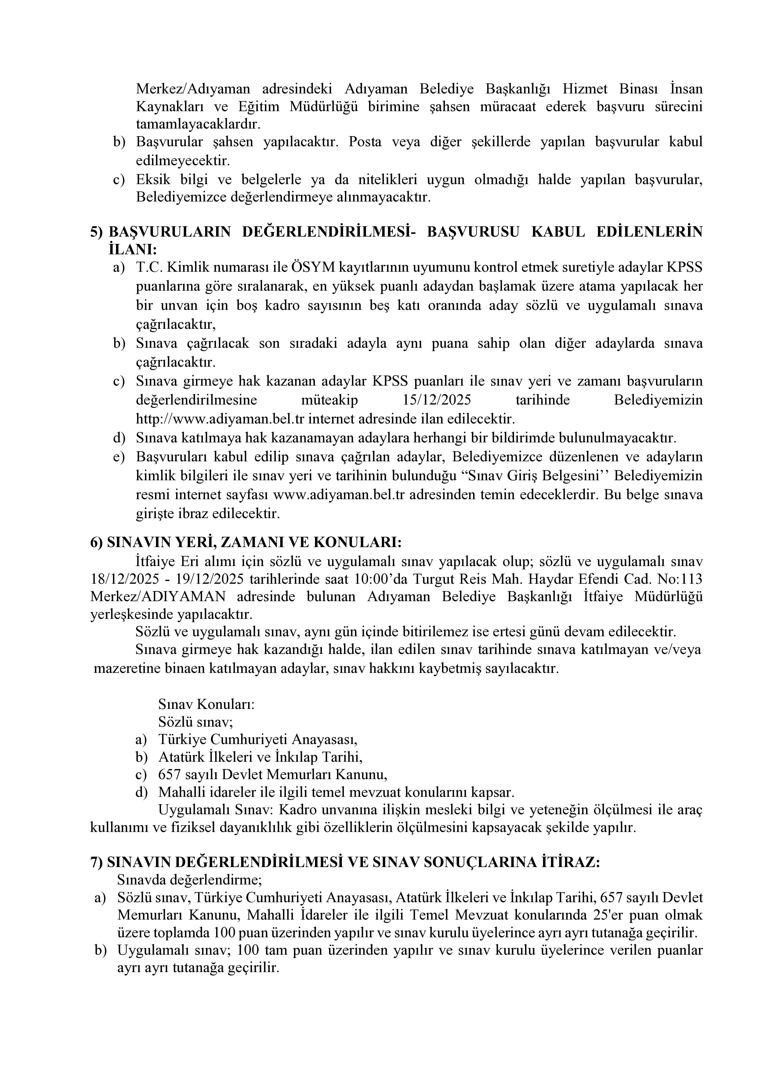 ADIYAMAN BELEDİYE BAŞKANLIĞI 10 İTFAİYE ERİ ALACAK ( 8 Aralık - 11 Aralık) İlan İçeriği Sayfa 3